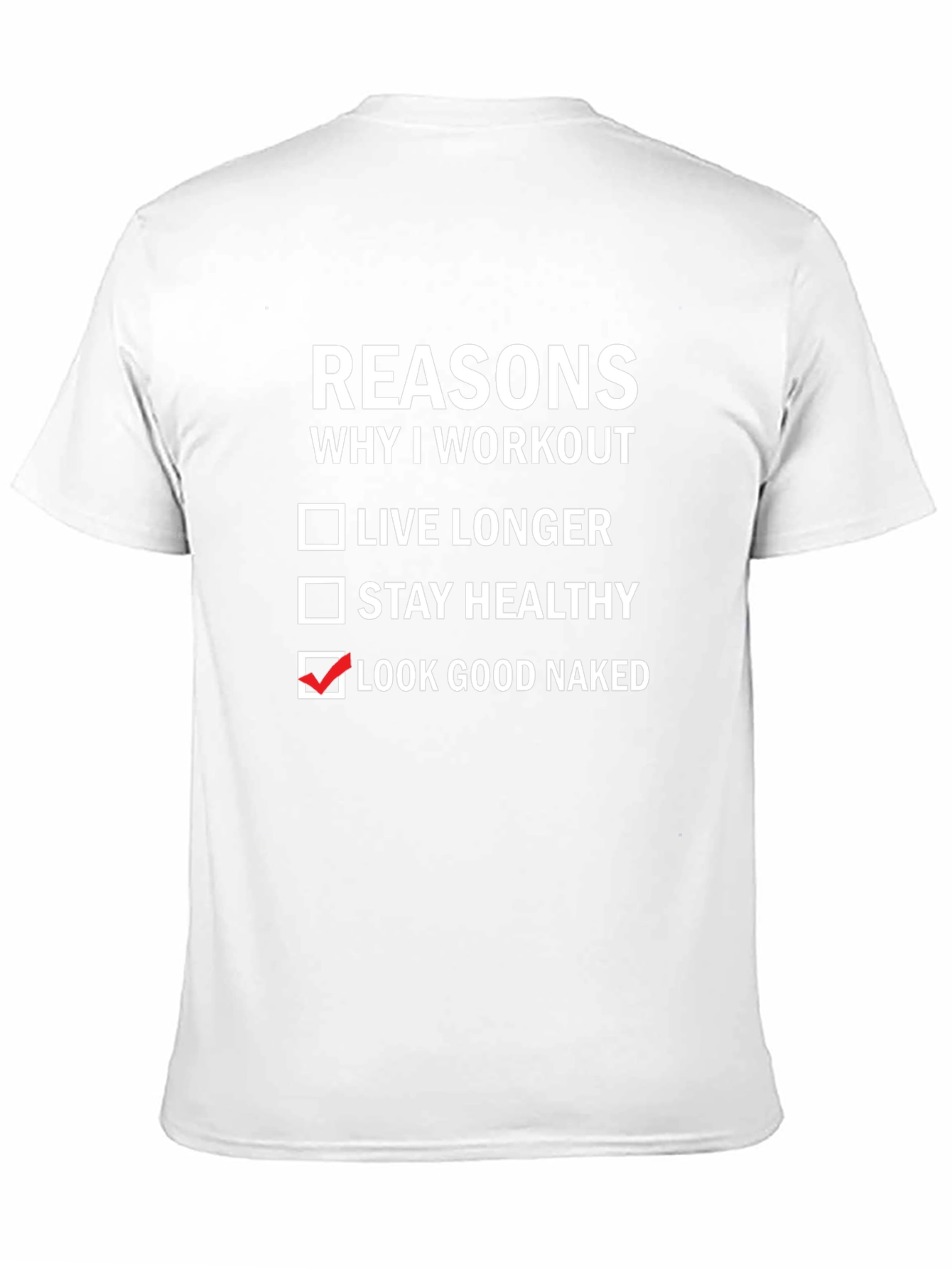 Workout Motivation T-Shirt: Look Good Naked