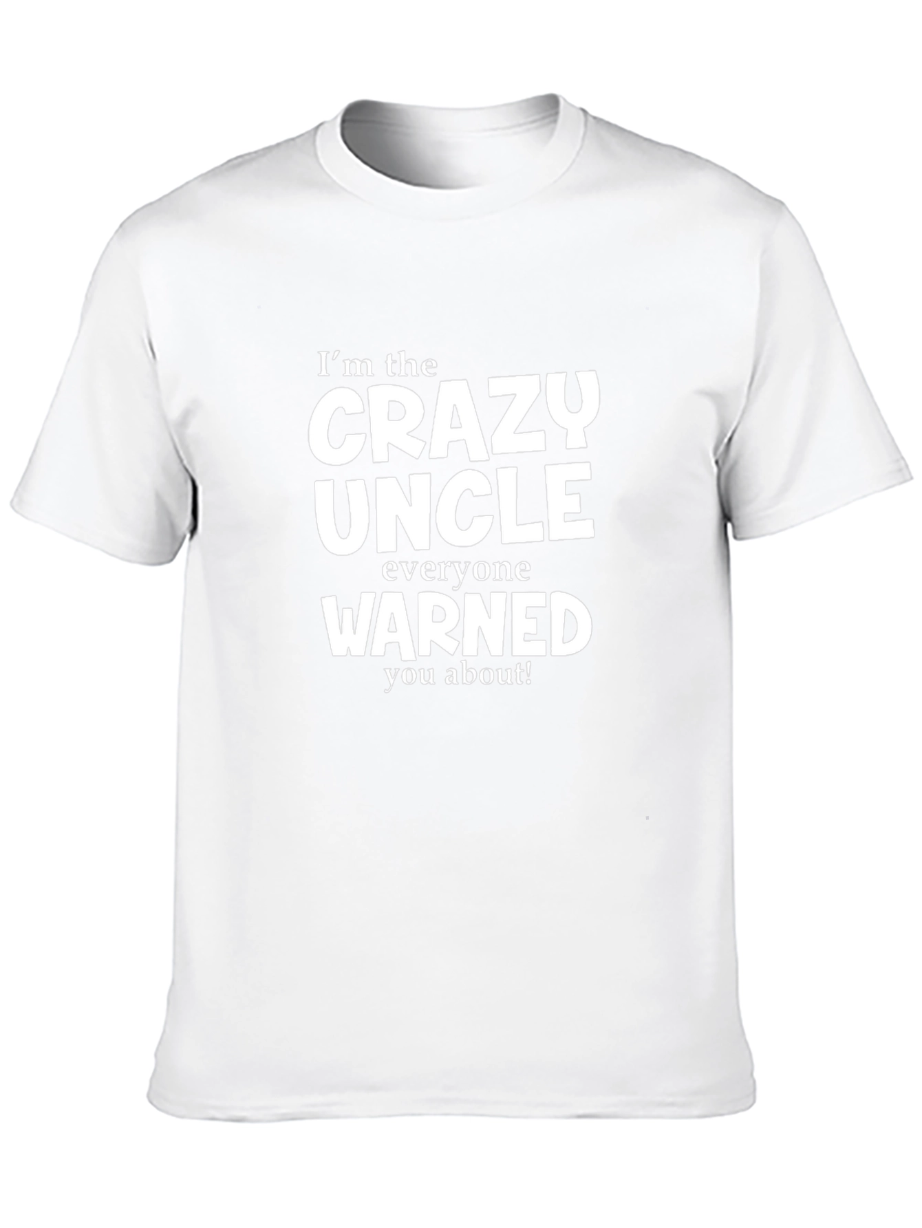 Crazy Uncle T-Shirt - Warning Included!