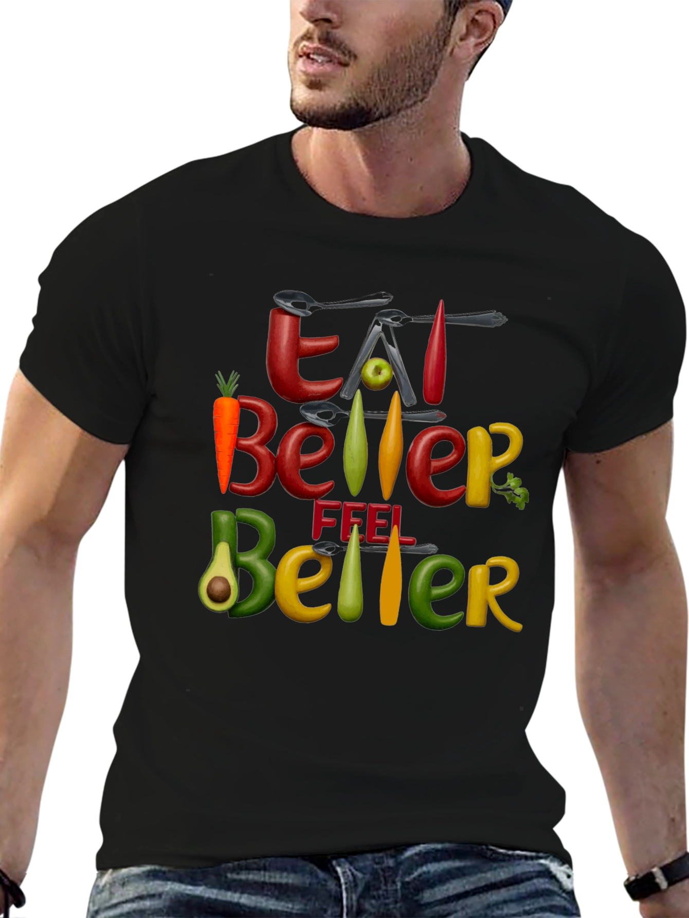 Eat Better Feel Better Graphic Tee