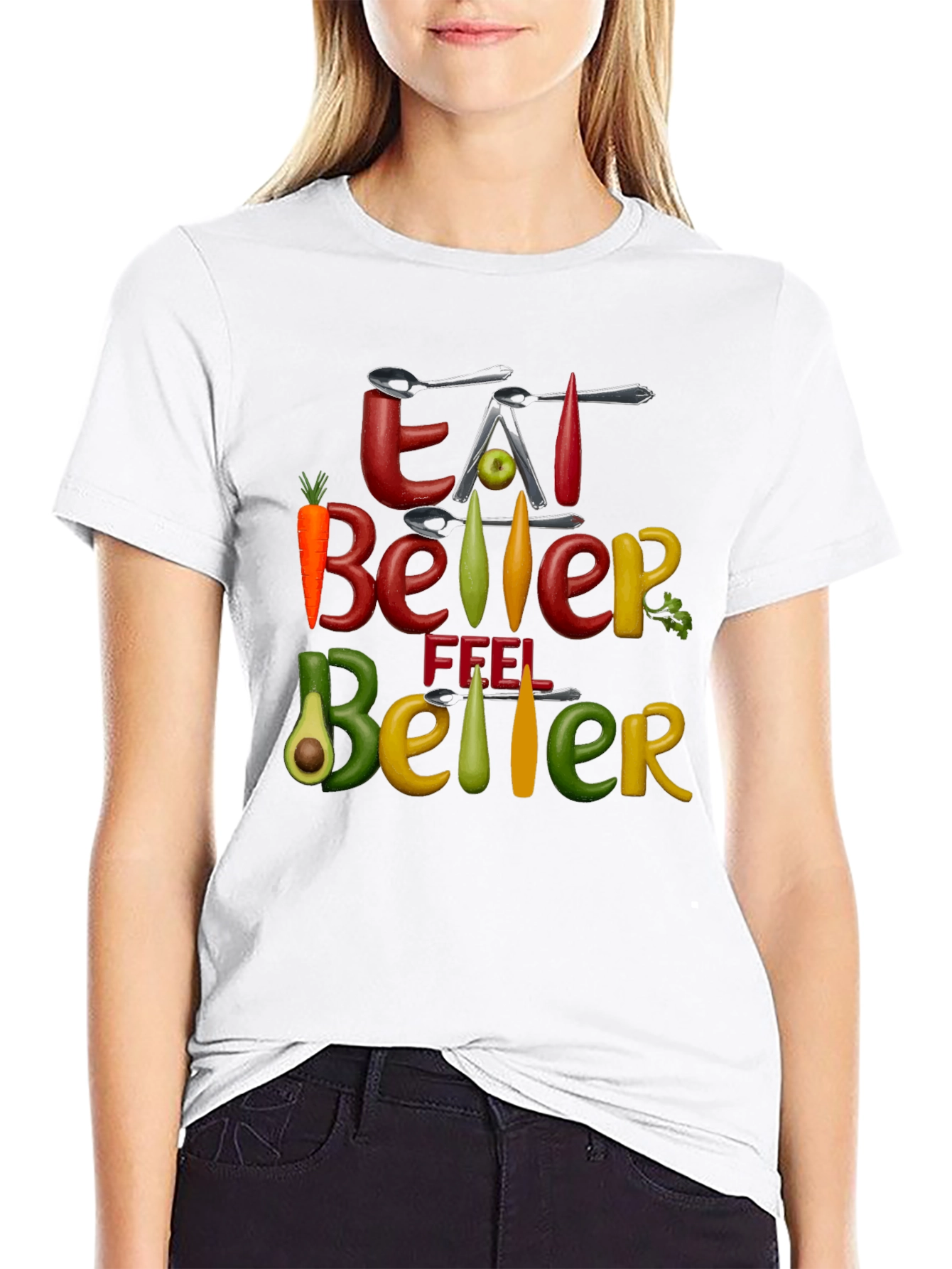 Eat Better Feel Better Graphic Tee