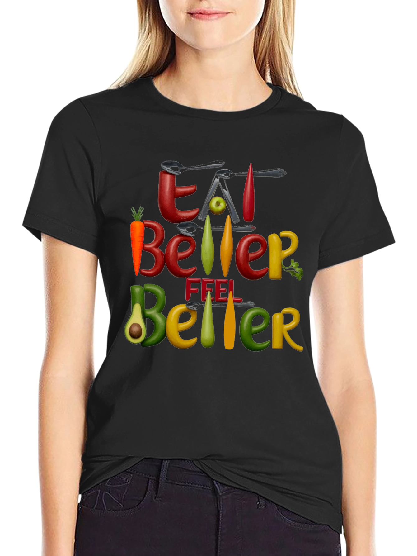Eat Better Feel Better Graphic Tee