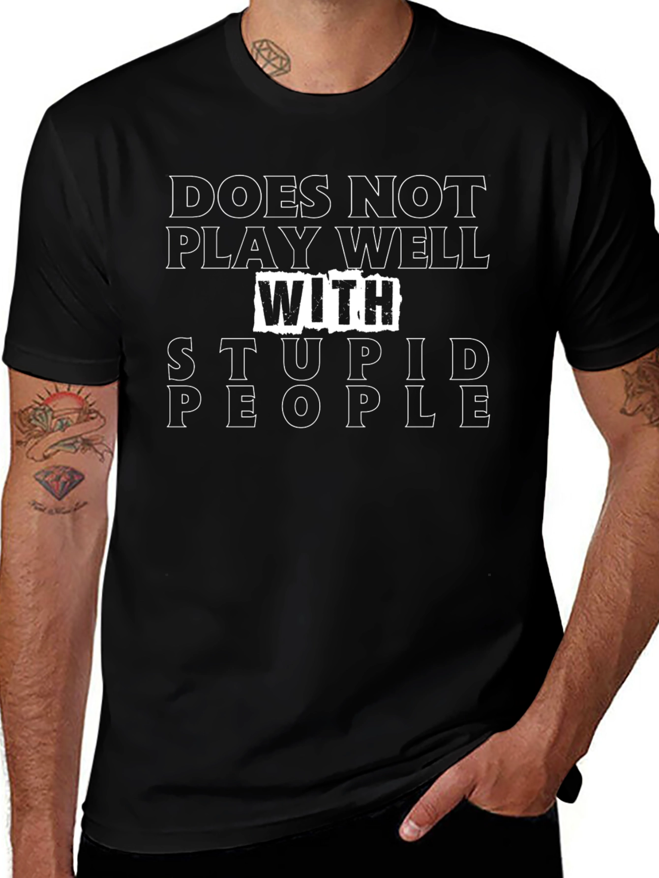 Does Not Play Well With Stupid People T-Shirt