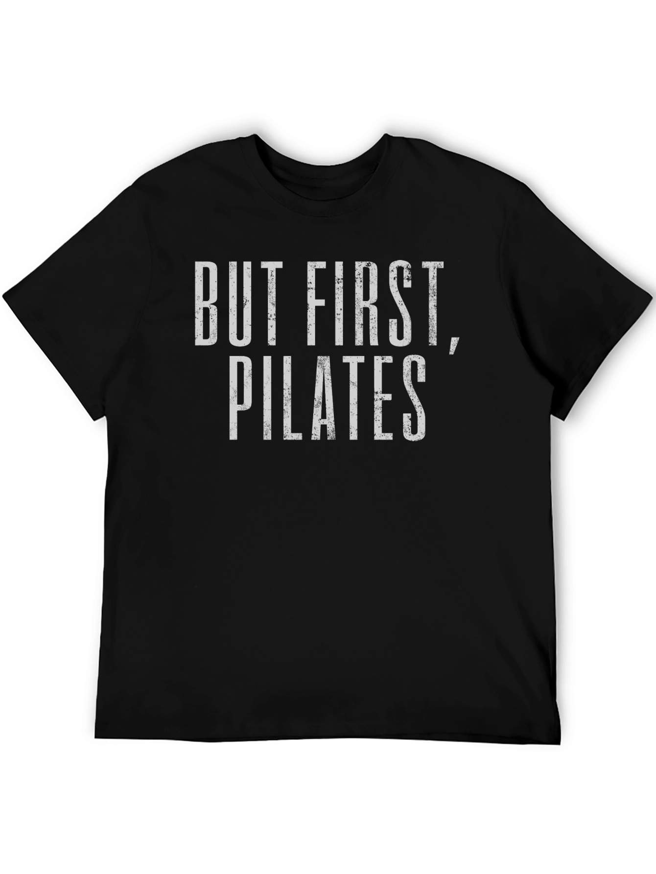 But First Pilates Black T-Shirt