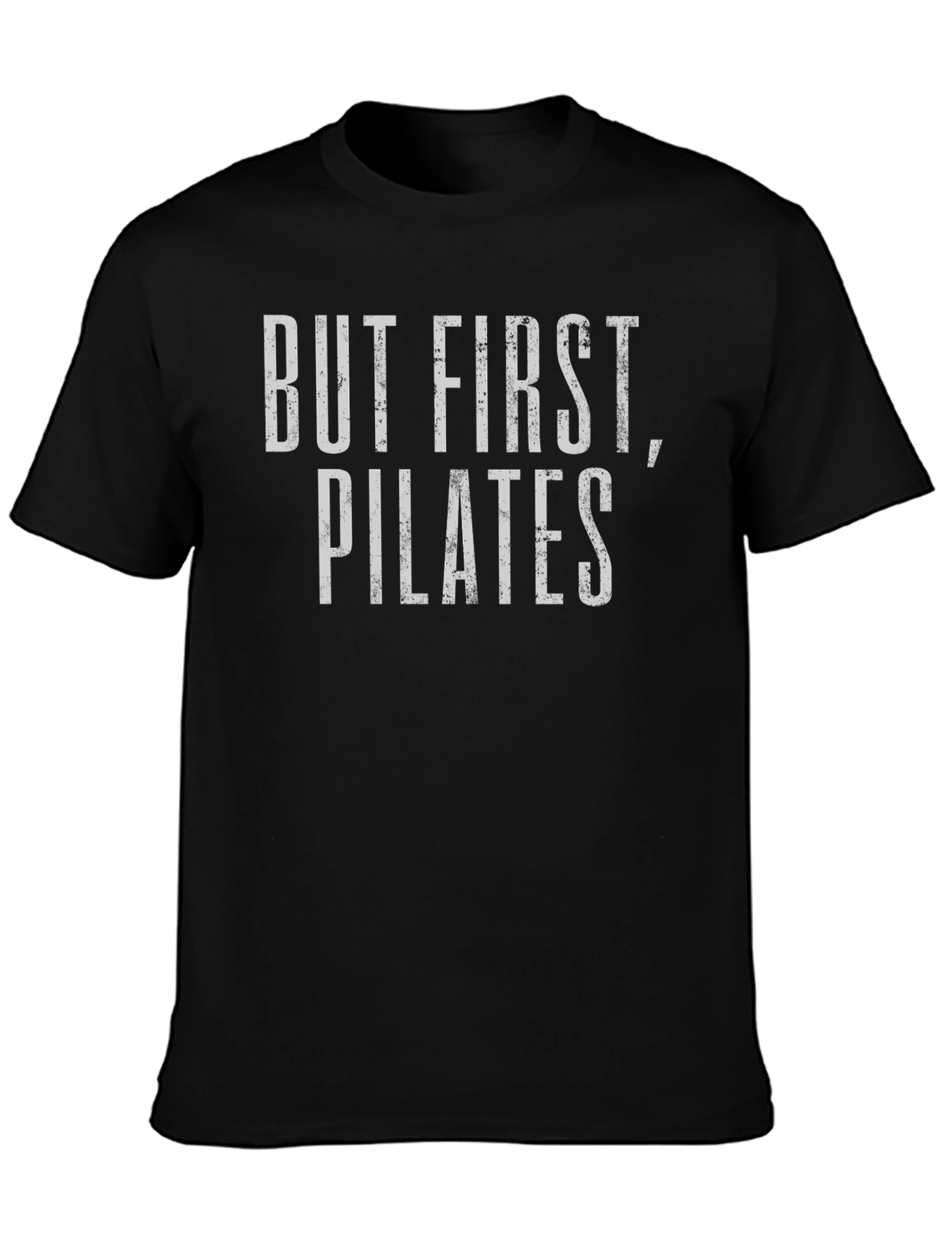 But First Pilates Black T-Shirt