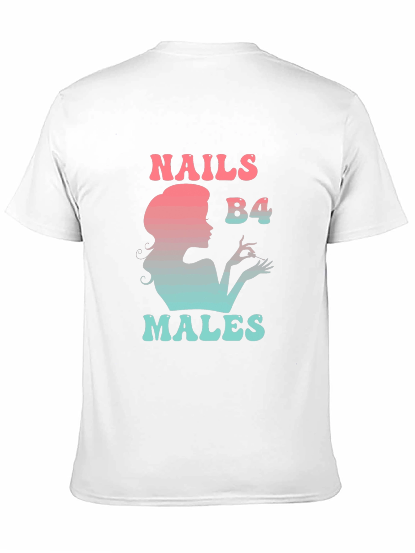 Nails B4 Males Graphic Tee - Stylish Statement T-Shirt