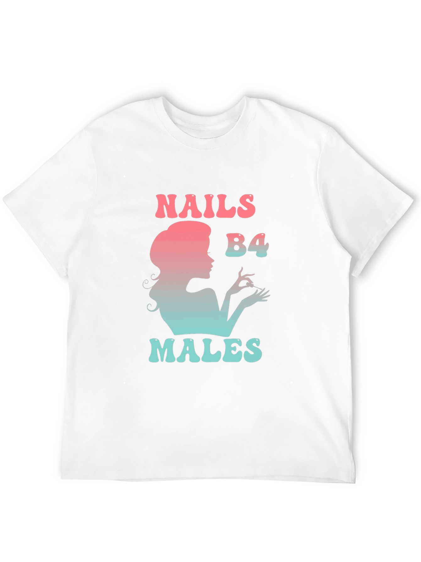 Nails B4 Males Graphic Tee - Stylish Statement T-Shirt