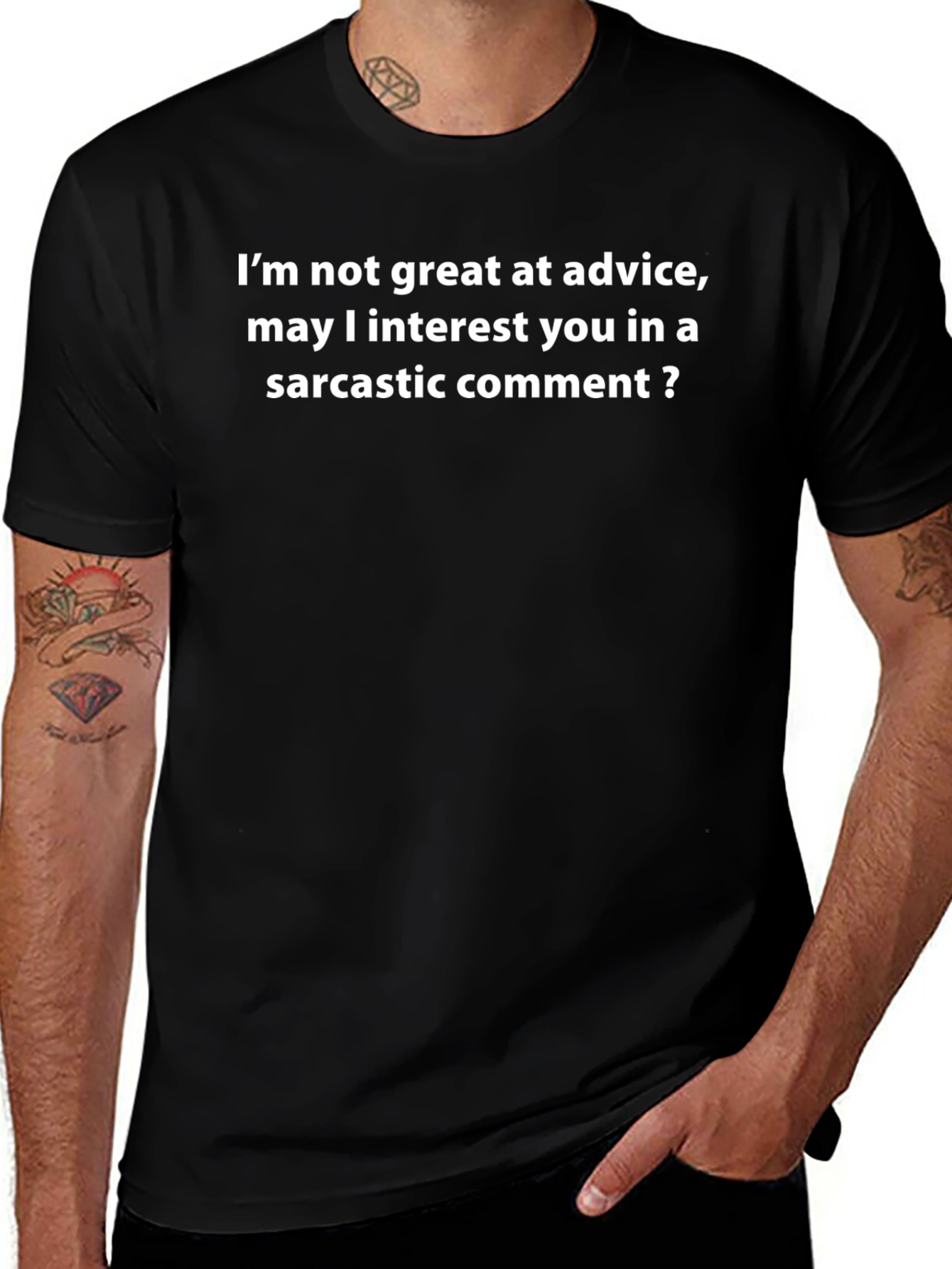 Sarcastic Comment T-Shirt - Funny Graphic Tee