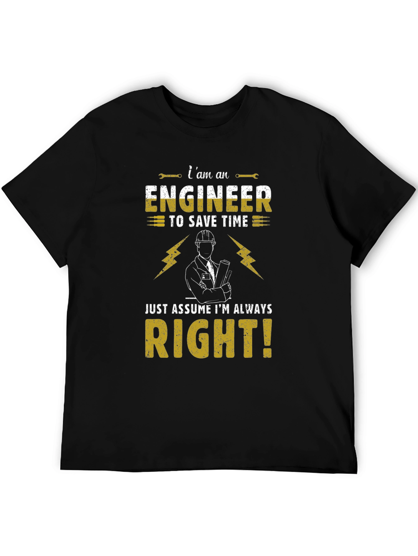 Engineer Always Right Graphic Tee - Black