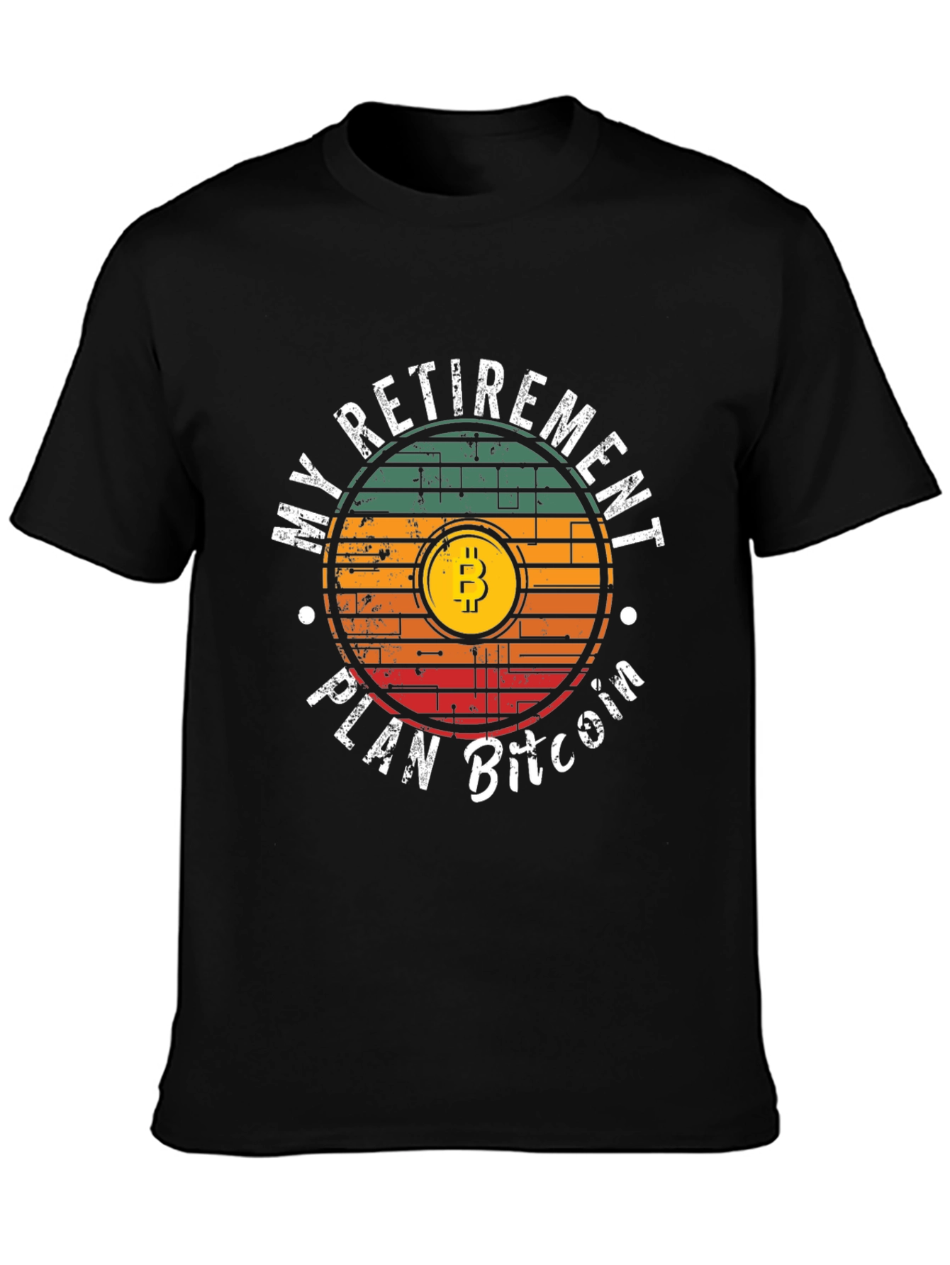 My Retirement Plan Bitcoin Graphic Tee