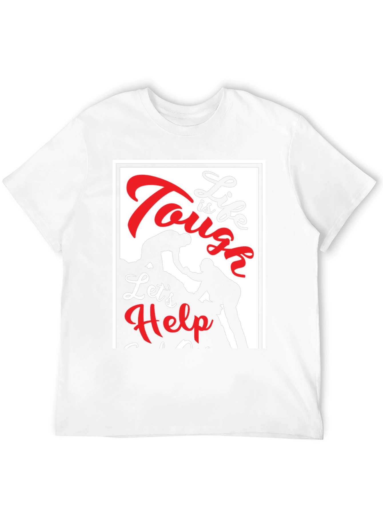 Tough Life Lets Help Black T-Shirt