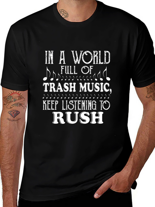 In a World of Trash Music Rush T-Shirt