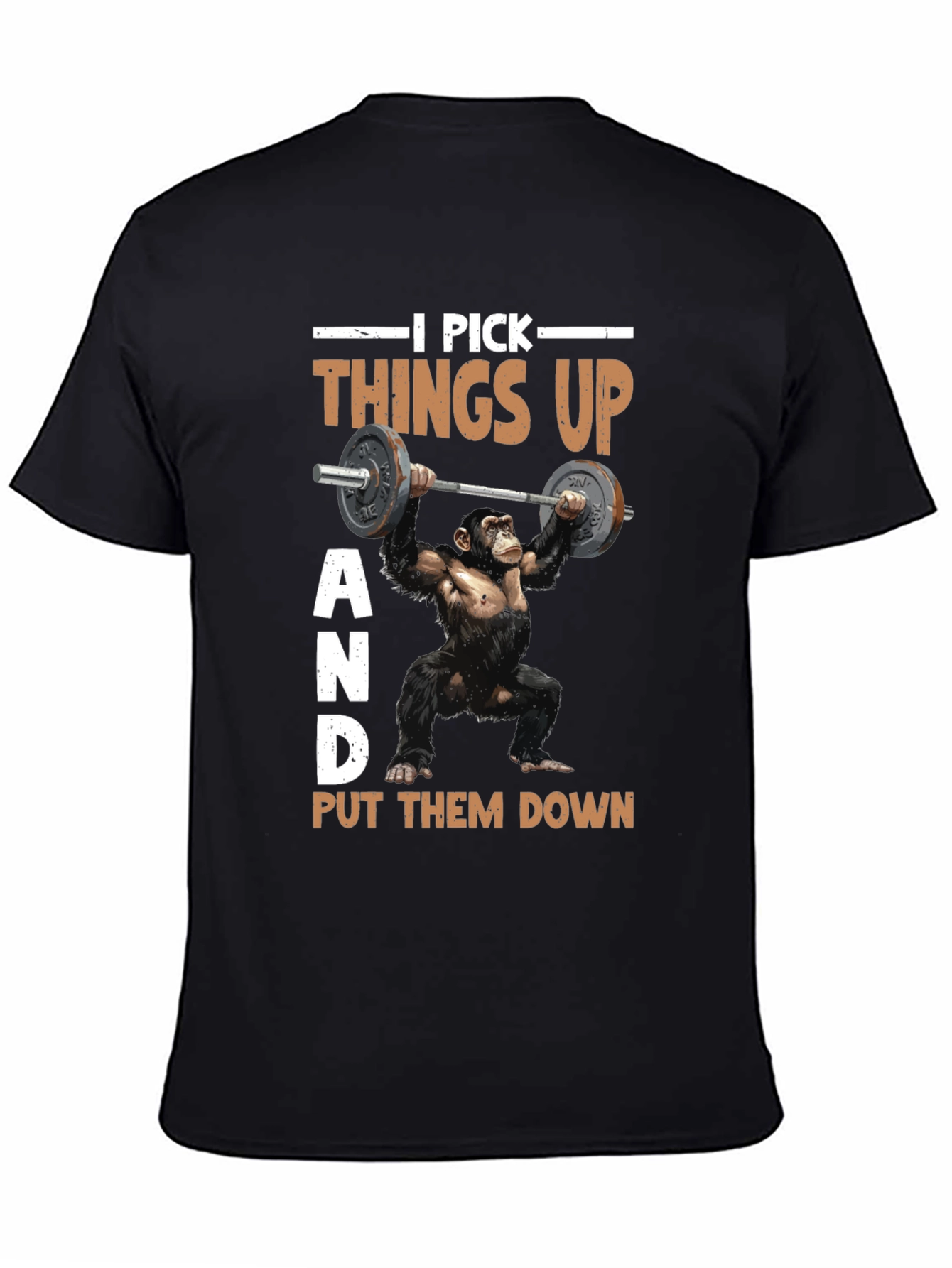Funny Gym Monkey T-Shirt - I Pick Things Up