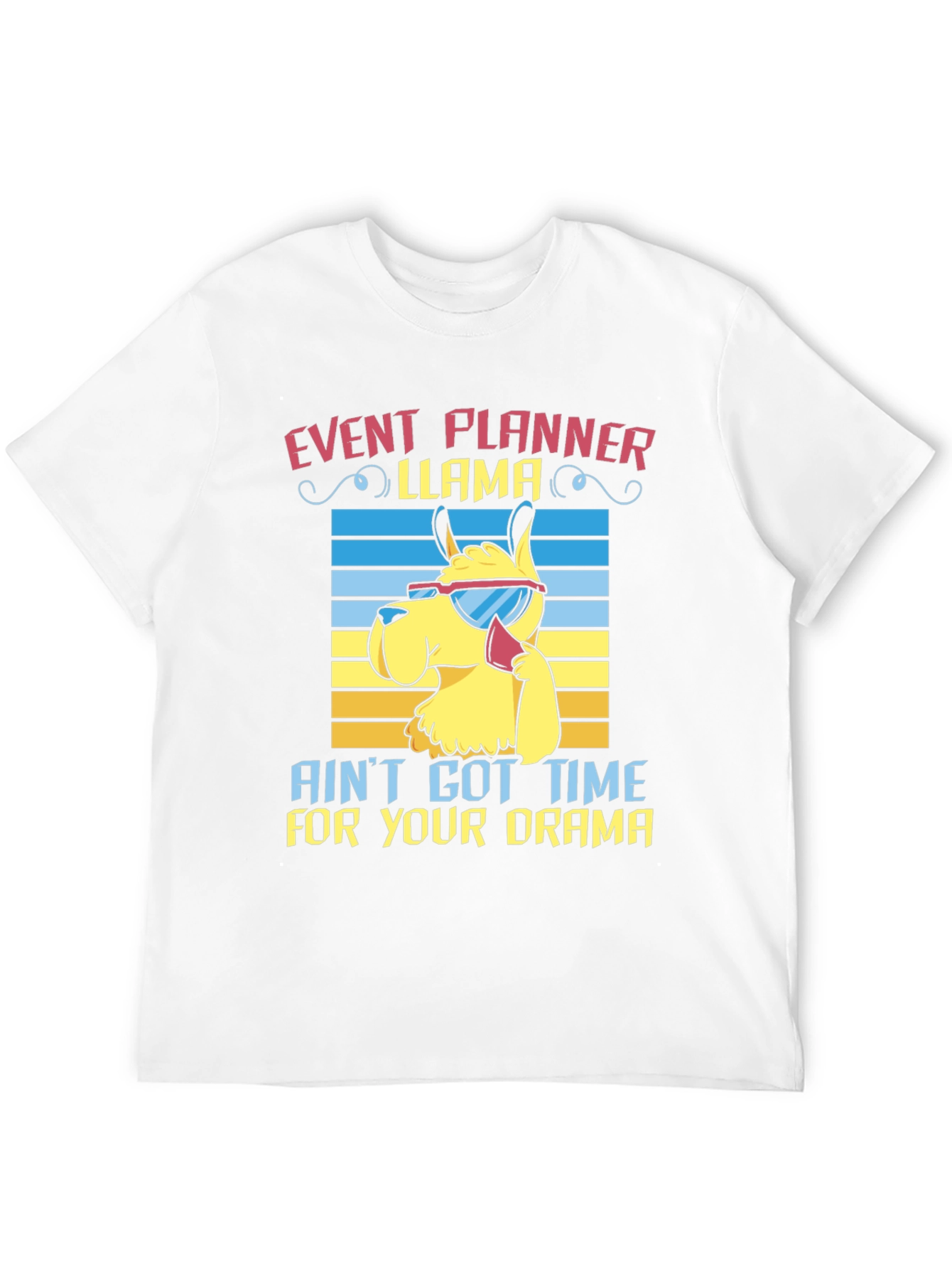 Event Planner Llama T-Shirt