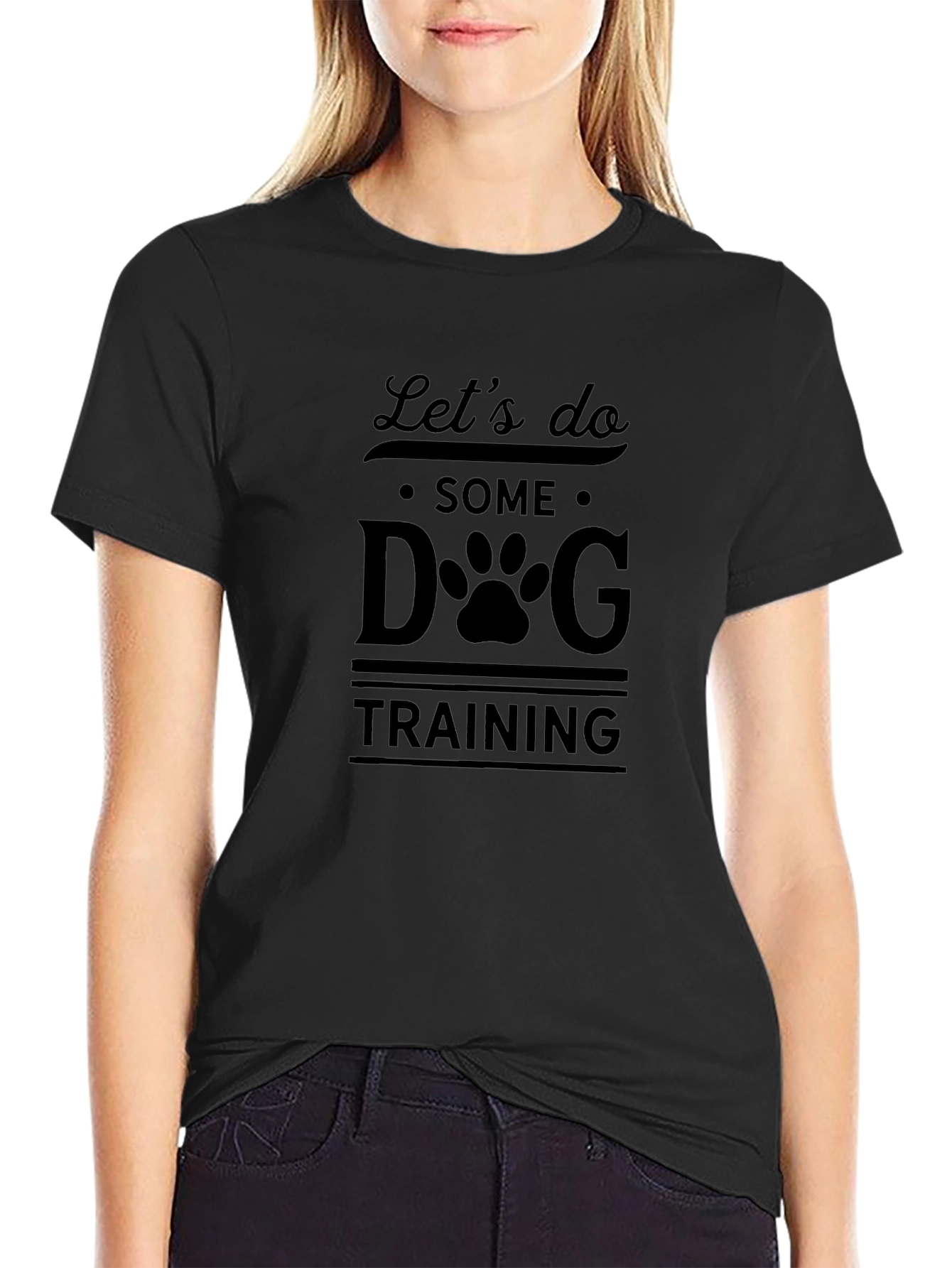 Lets Do Some Dog Training T-Shirt