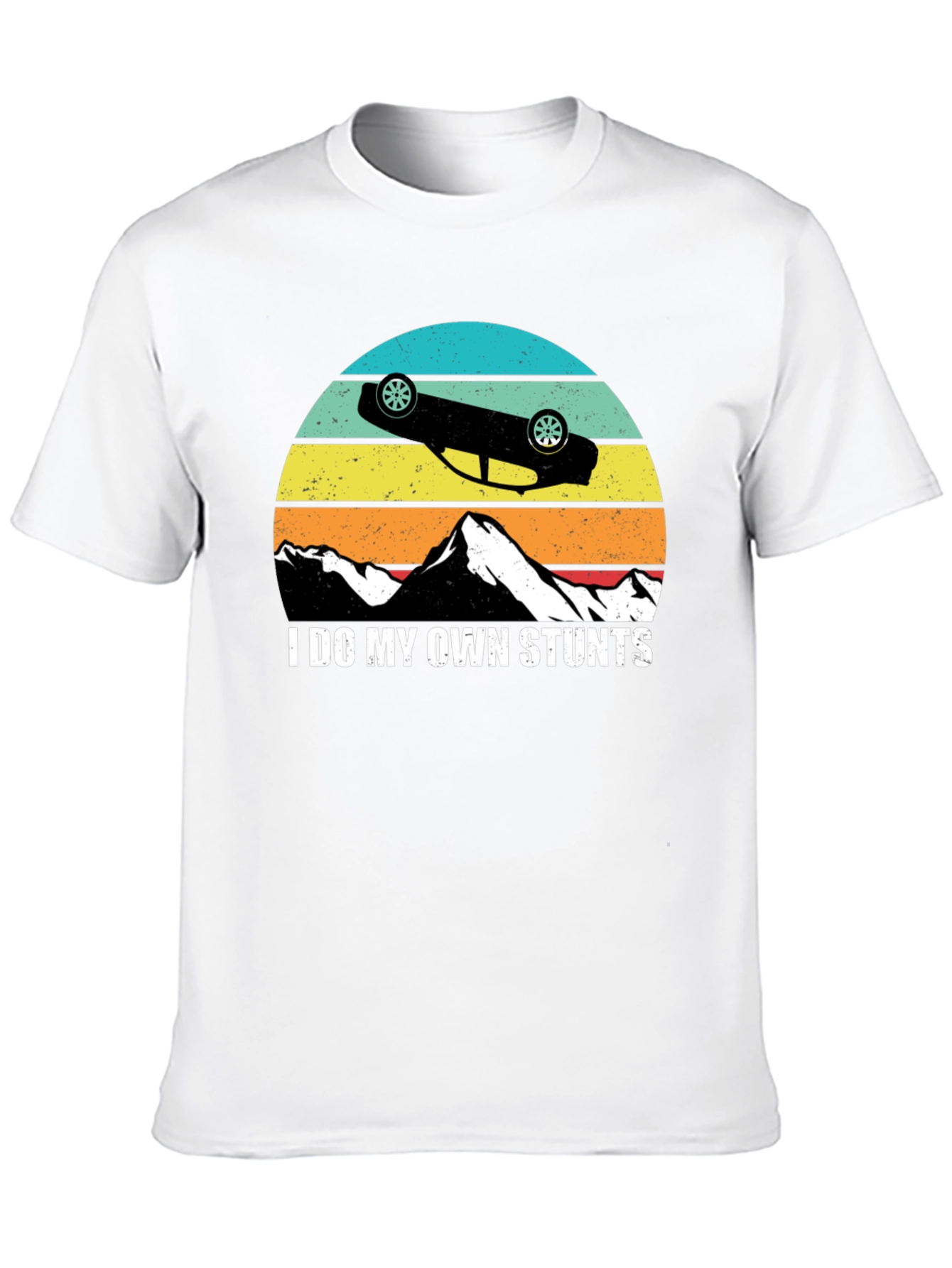 I Do My Own Stunts T-Shirt