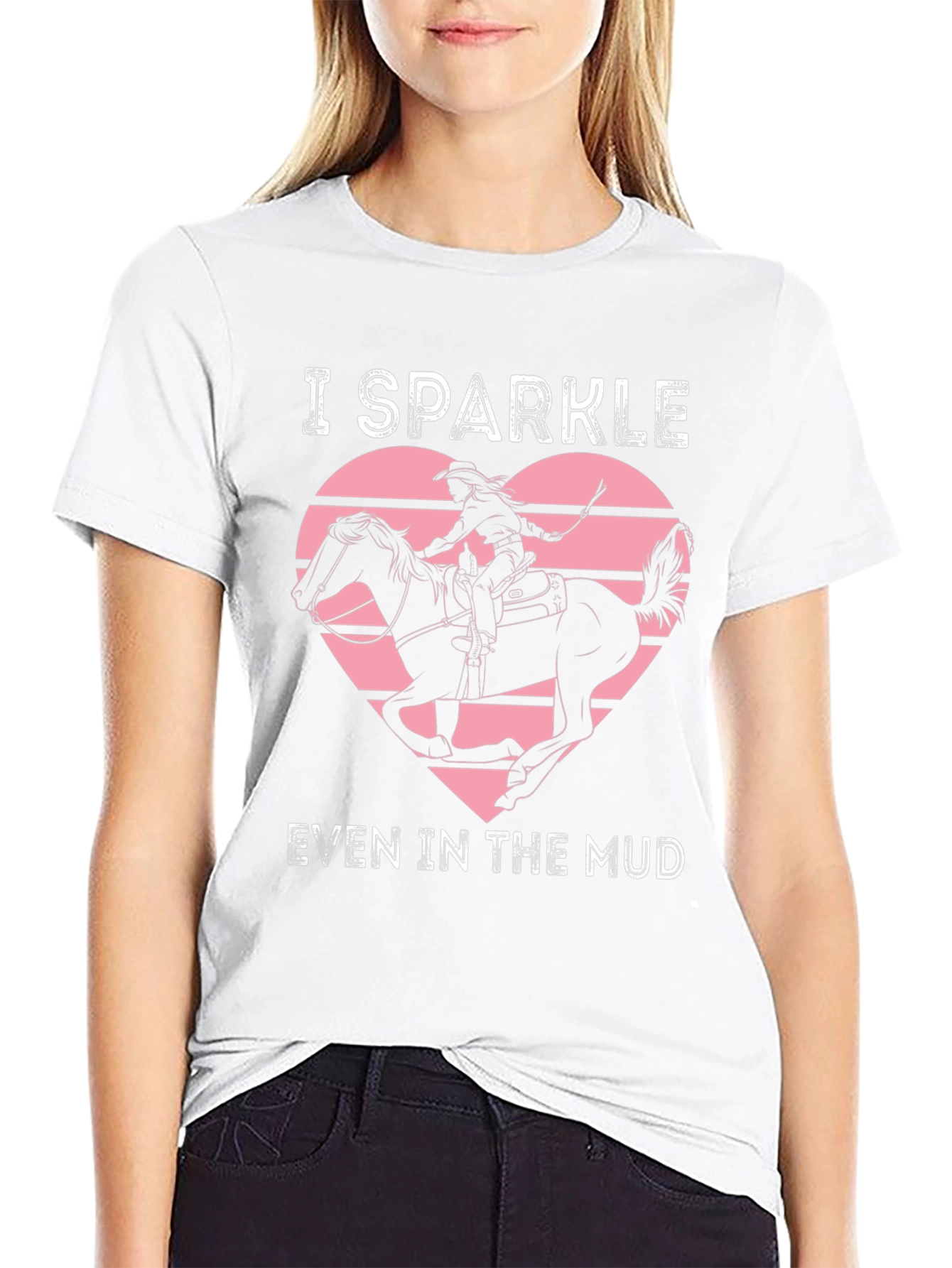 I Sparkle Even In The Mud Graphic T-Shirt