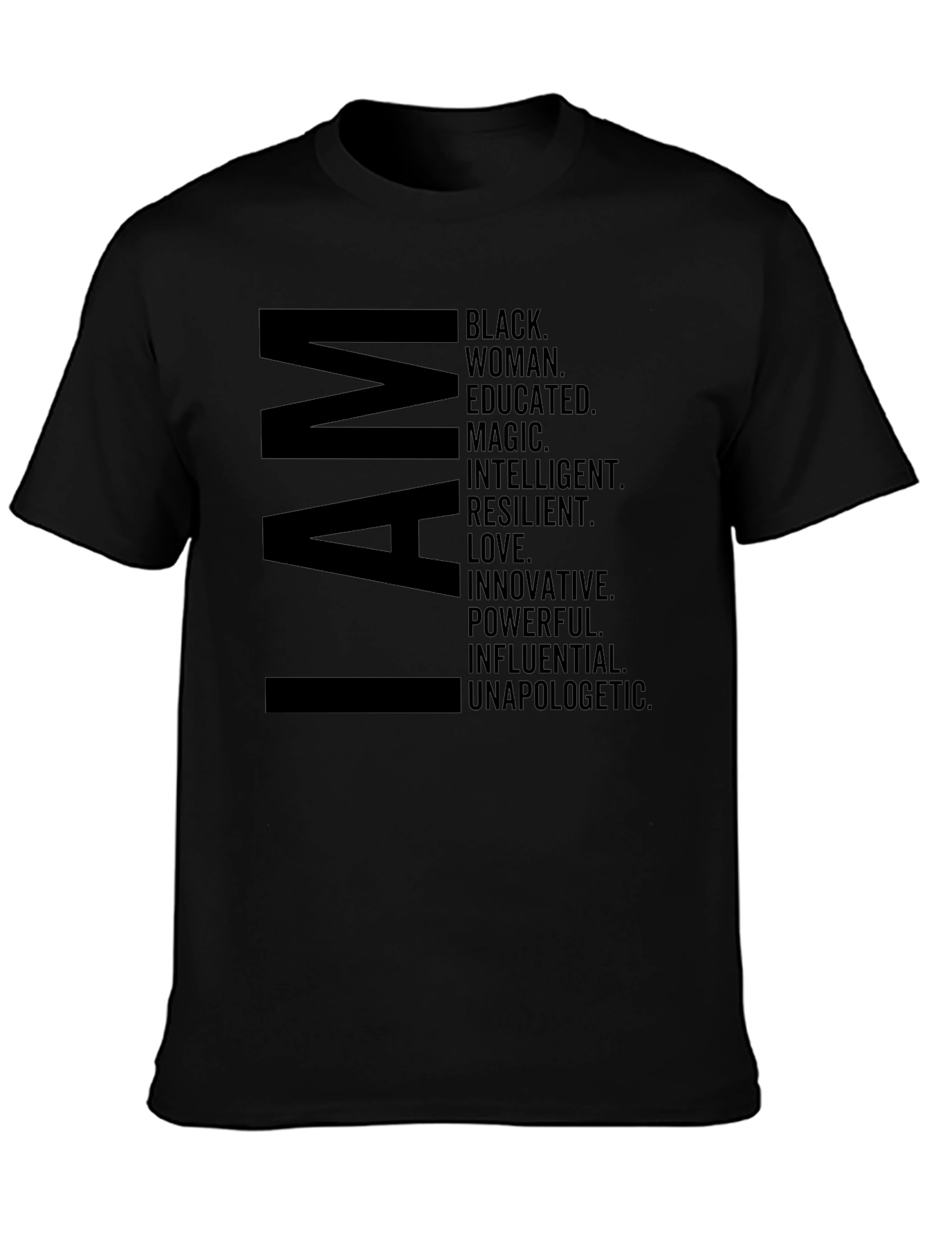 I AM Black Woman Empowering Statement T-Shirt