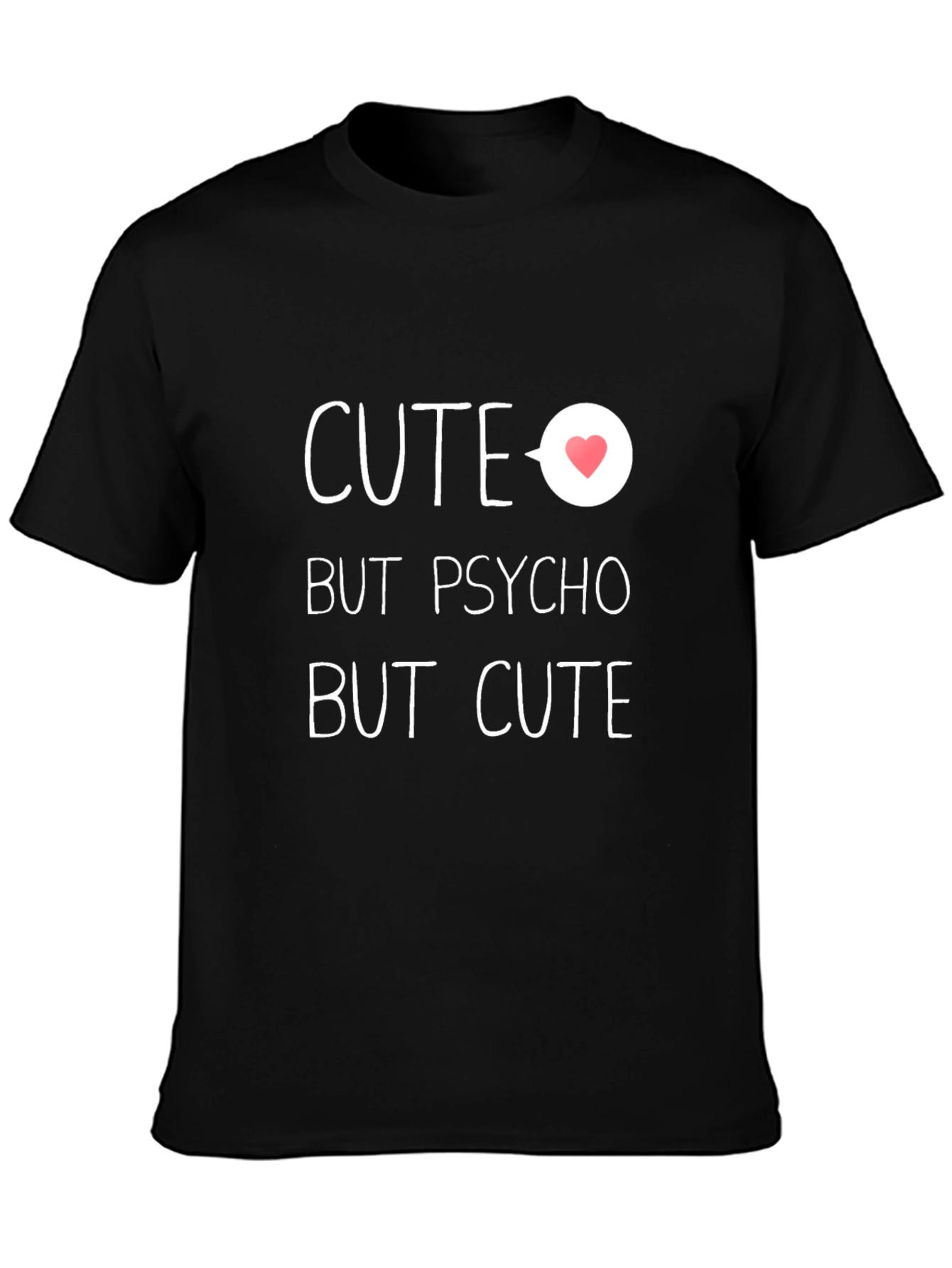 Cute But Psycho Graphic Tee - Black Unisex T-Shirt