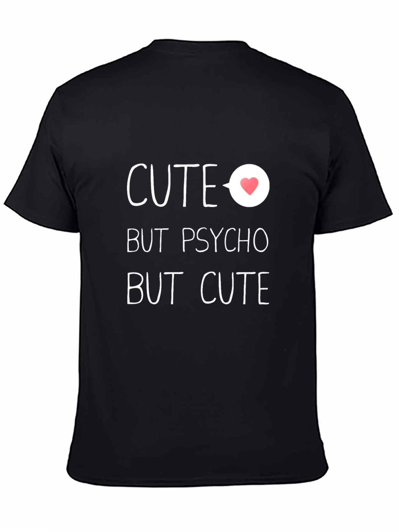 Cute But Psycho Graphic Tee - Black Unisex T-Shirt