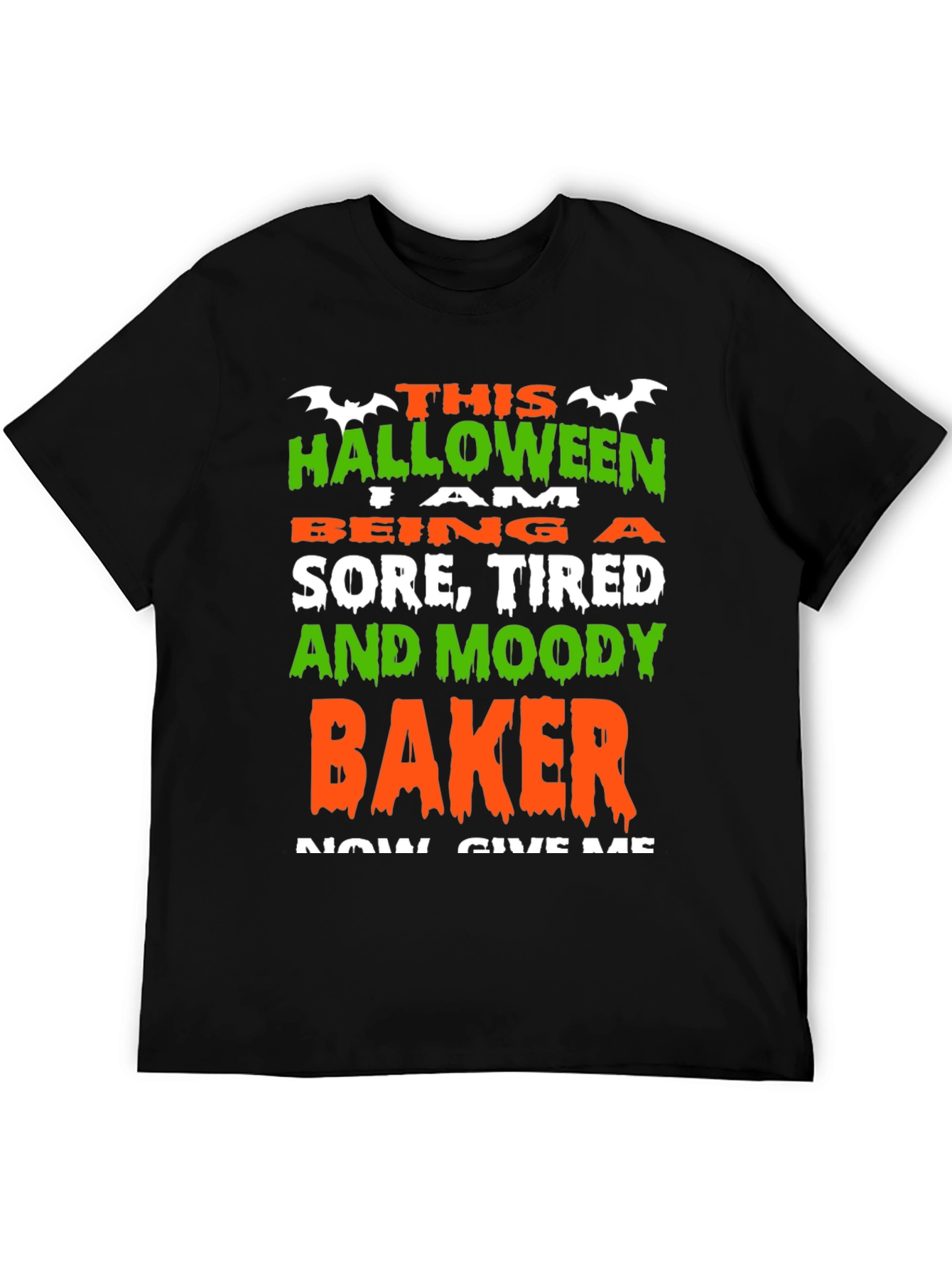Halloween Baker T-Shirt - Sore Tired and Moody