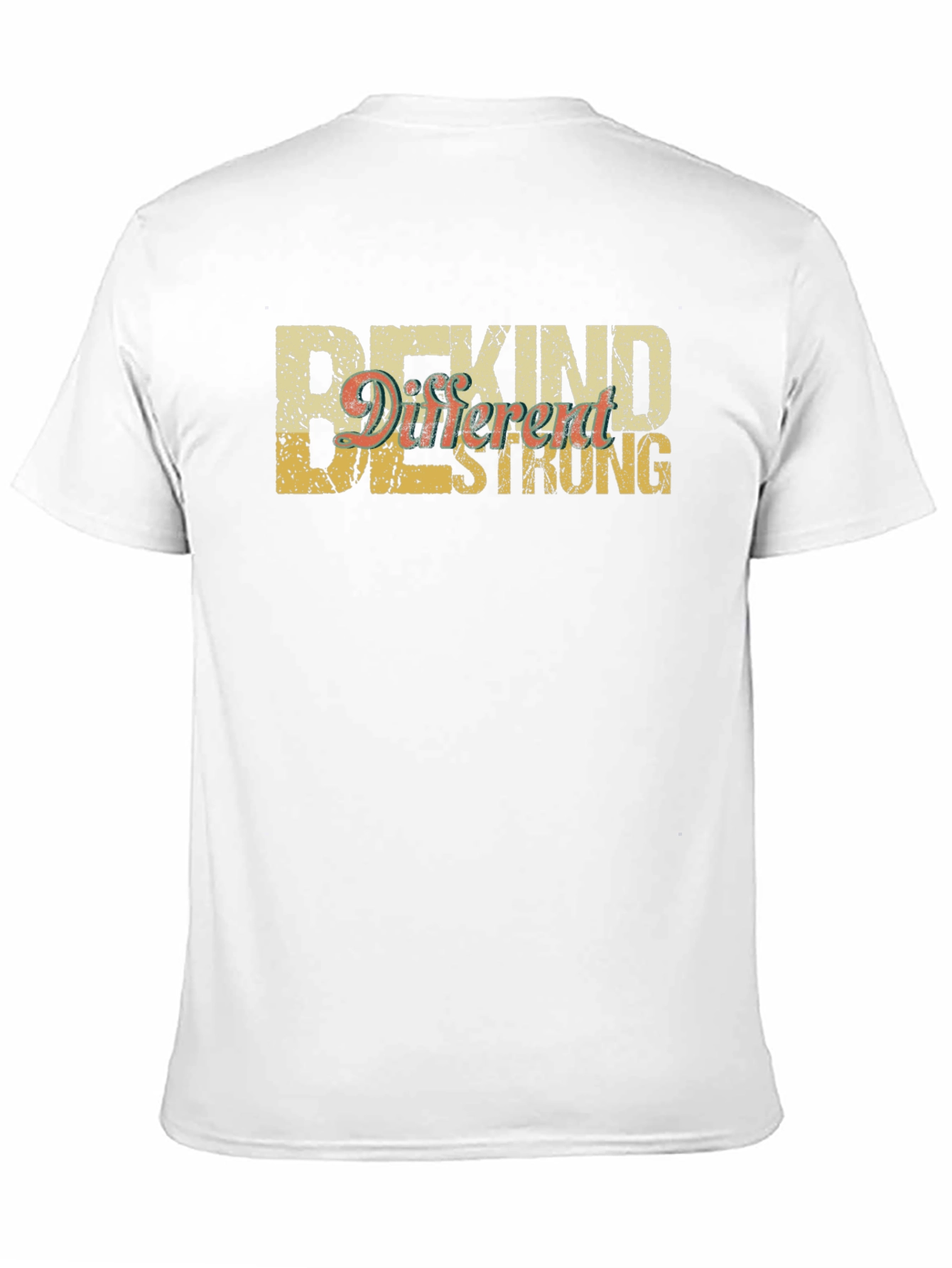 Be Kind Different Strong T-Shirt