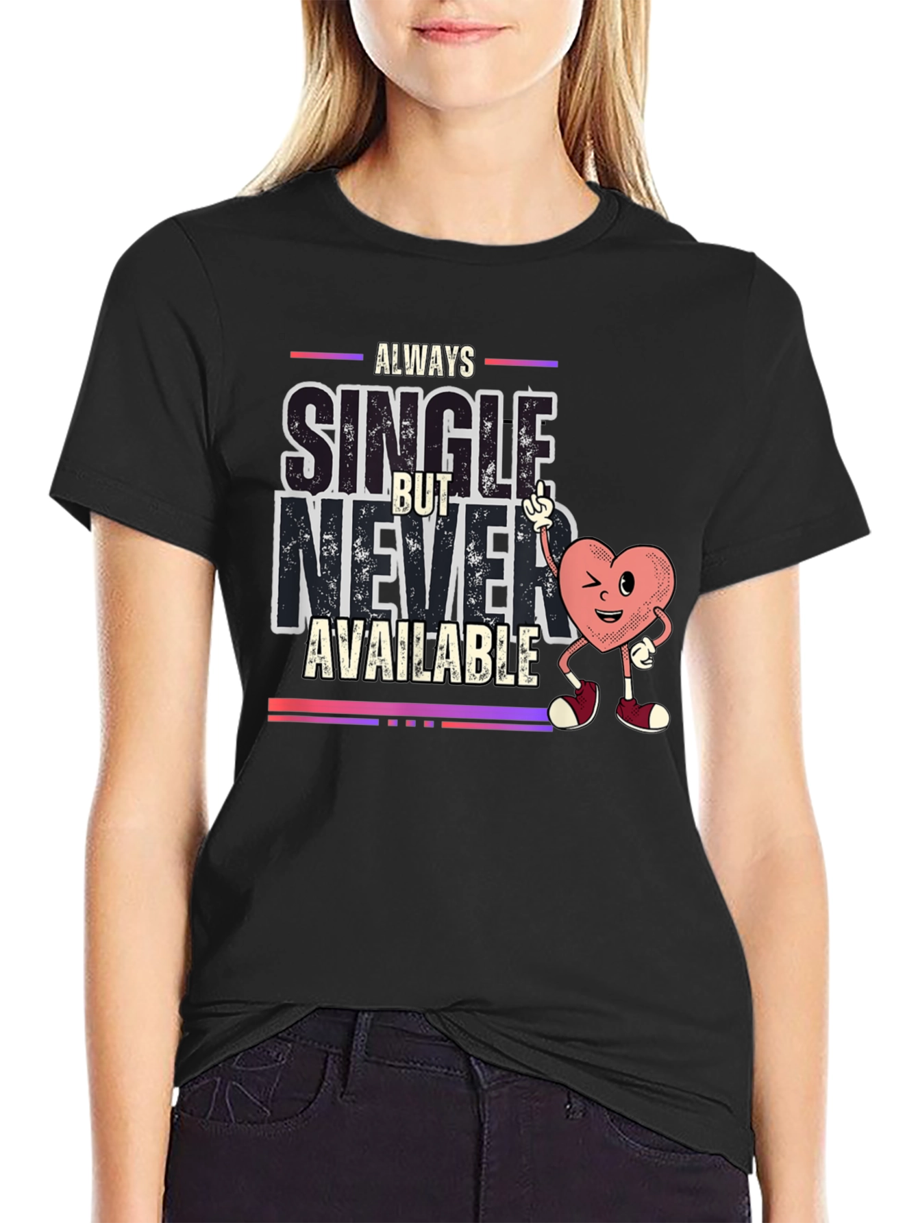 Always Single Graphic Tee