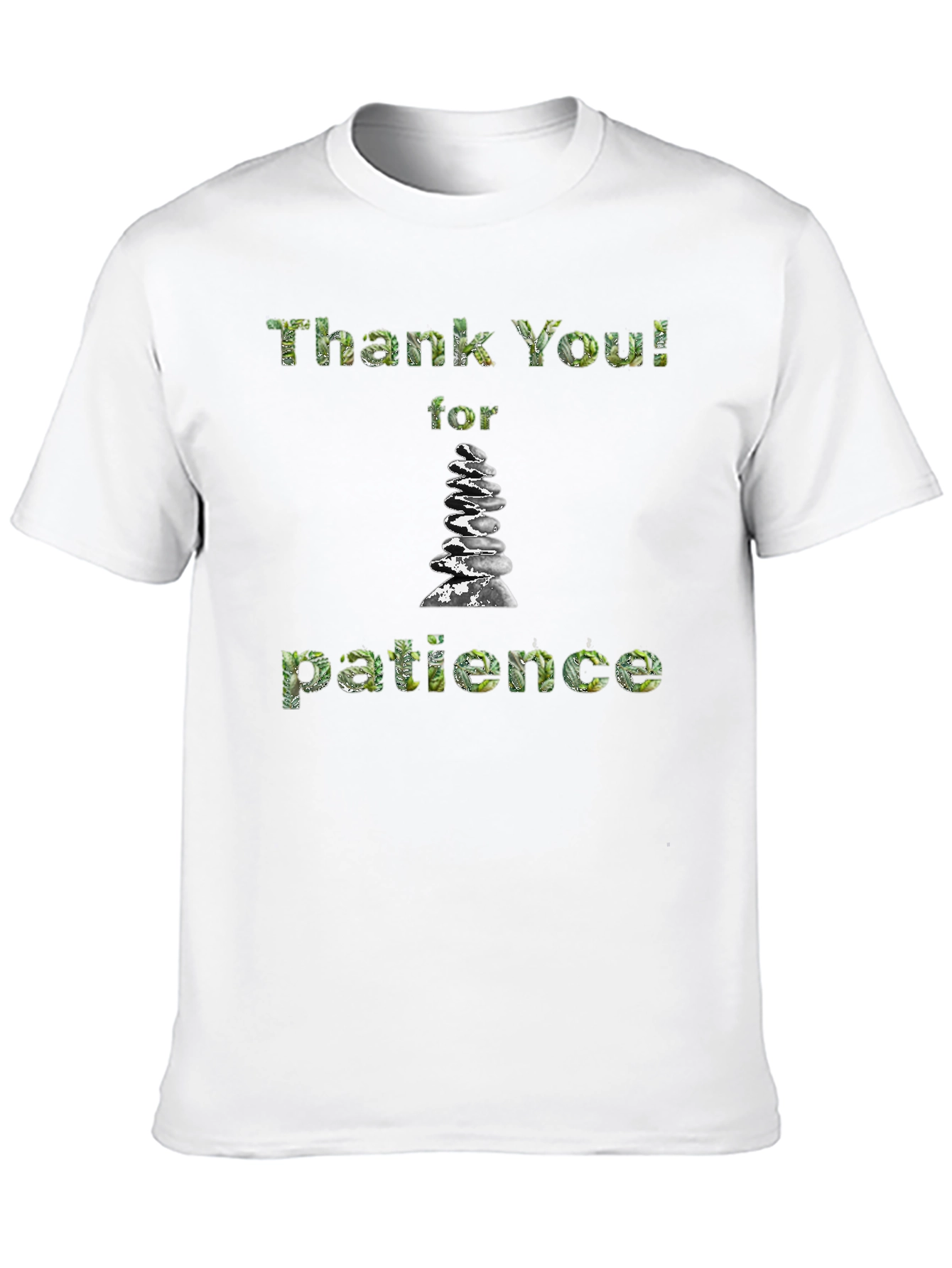 Thank You for Patience Stone Stack T-Shirt