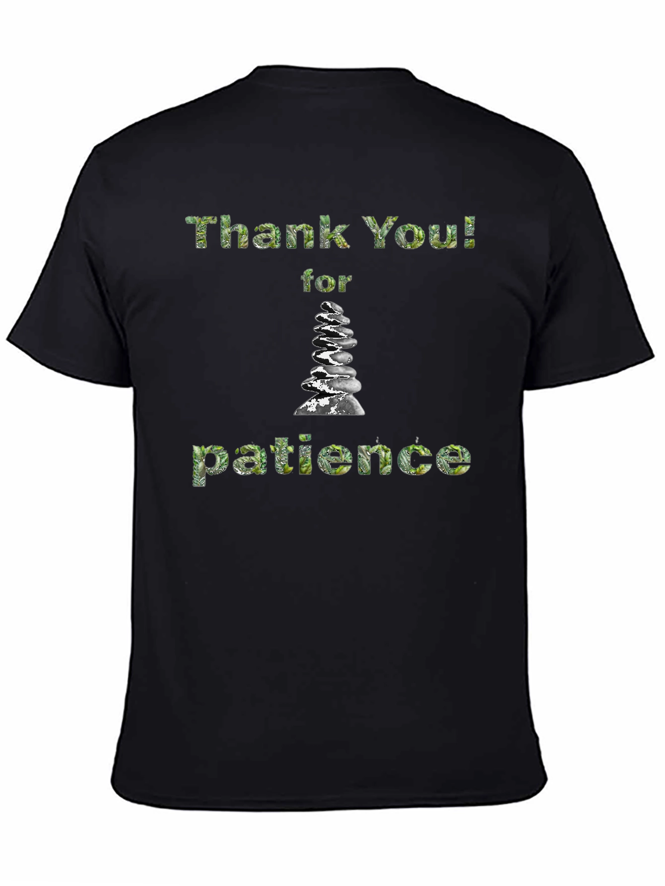 Thank You for Patience Stone Stack T-Shirt