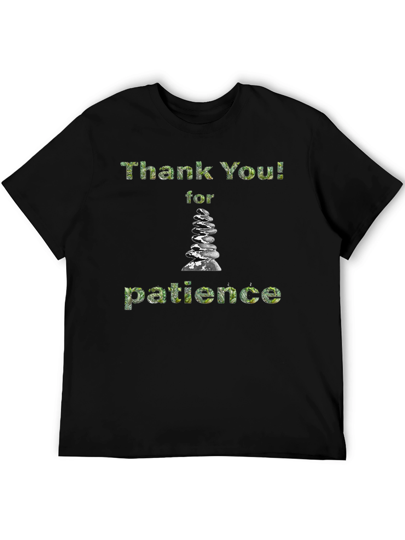 Thank You for Patience Stone Stack T-Shirt