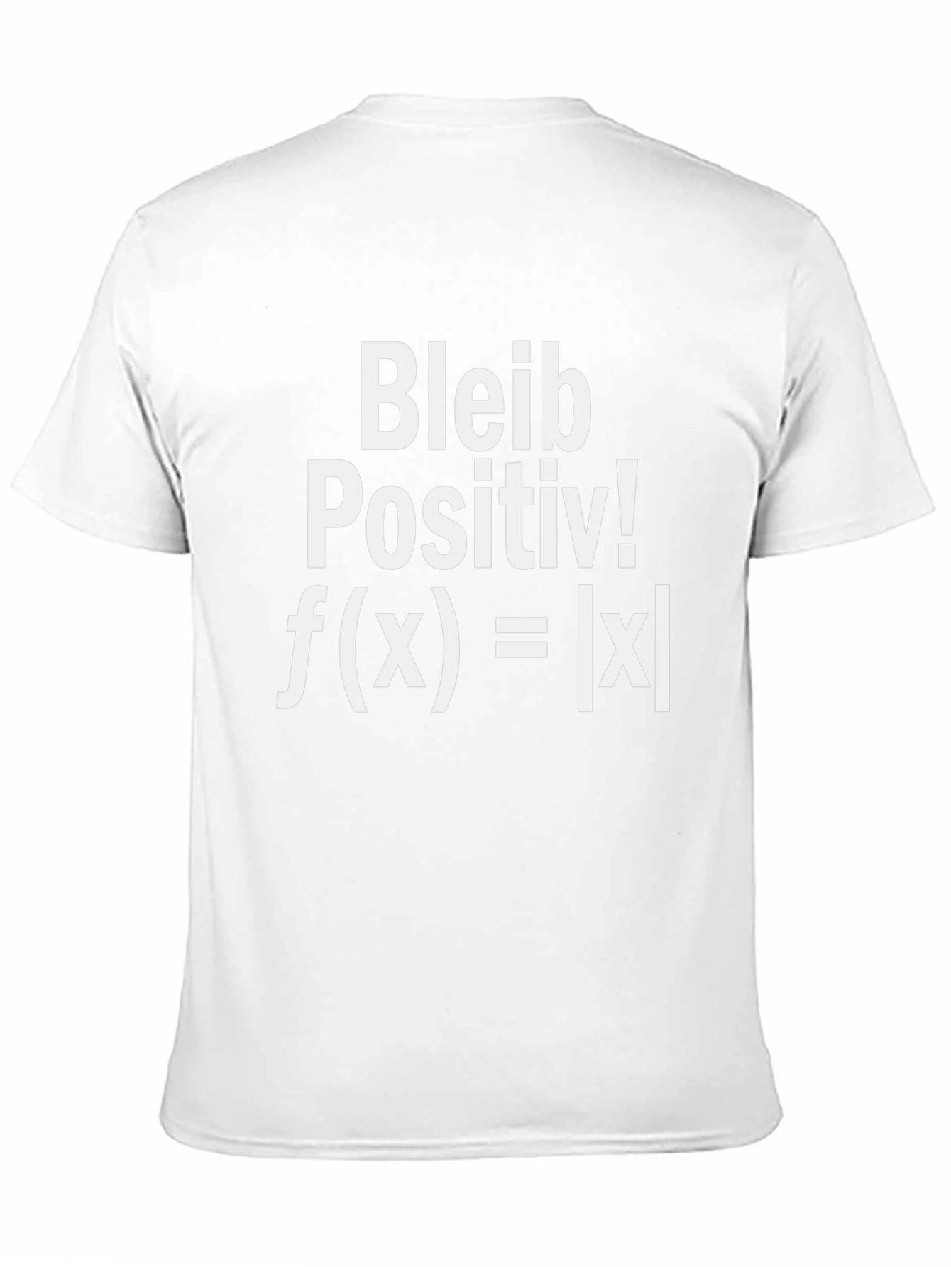 Bleib Positiv Math Equation Graphic T-Shirt