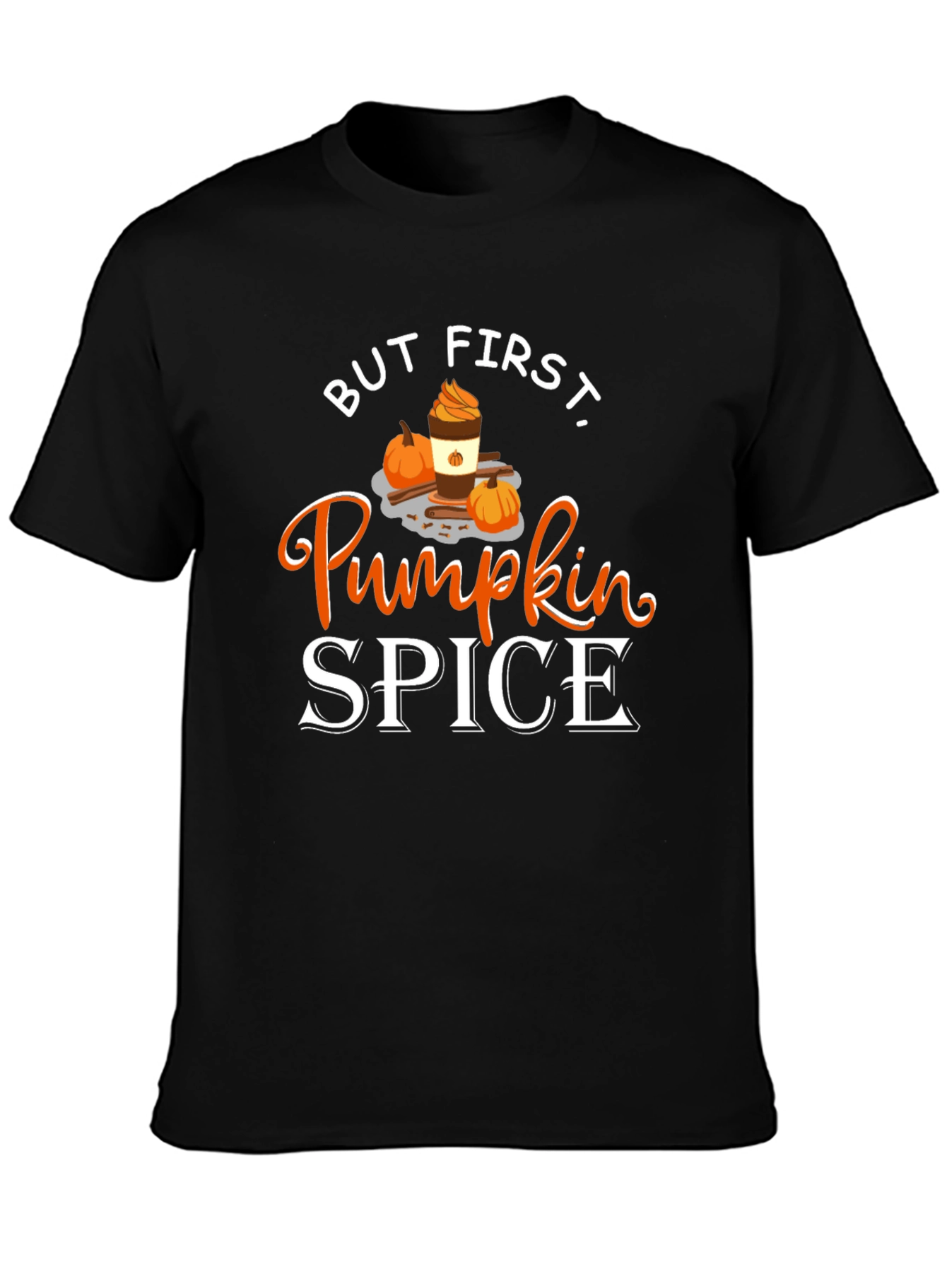 But First Pumpkin Spice Black T-Shirt