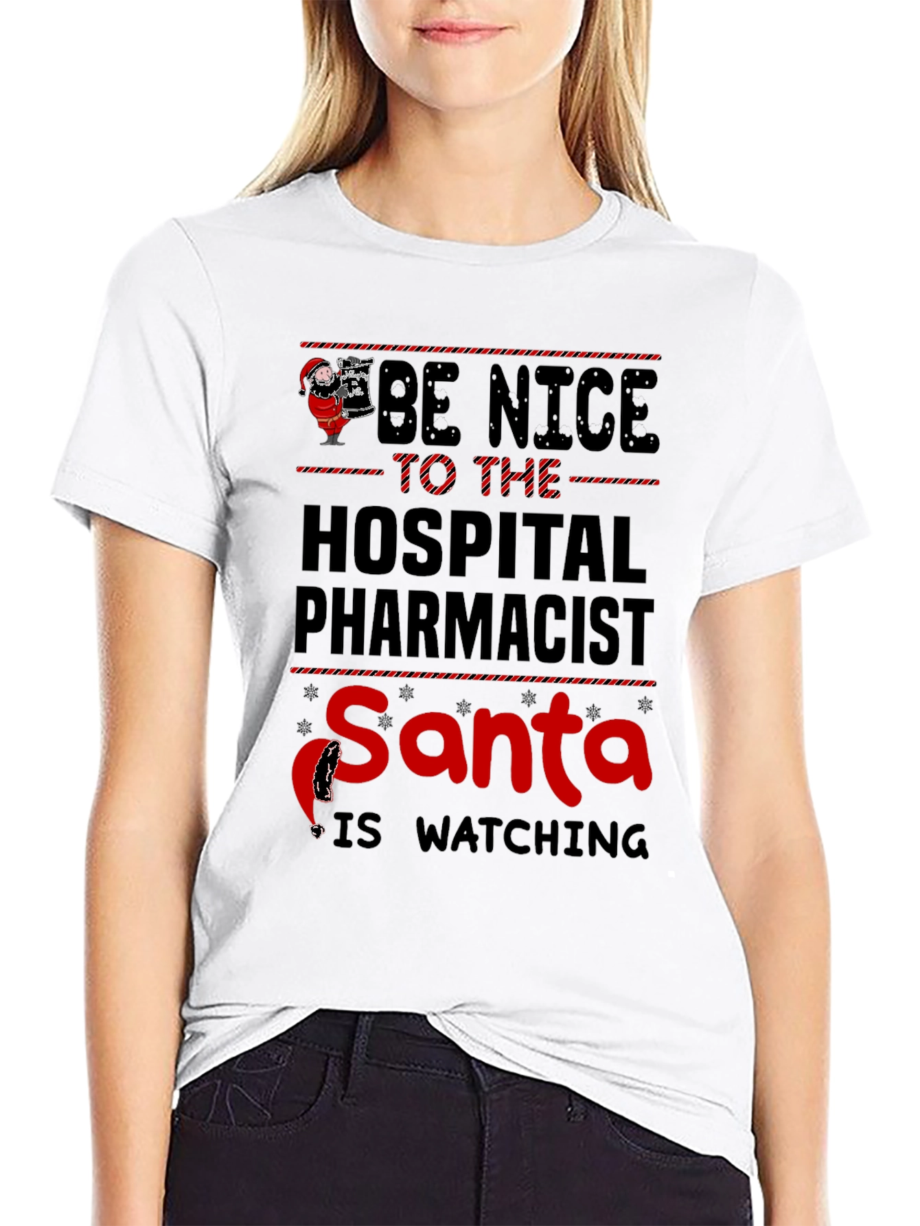Be Nice to Hospital Pharmacist Santa T-Shirt