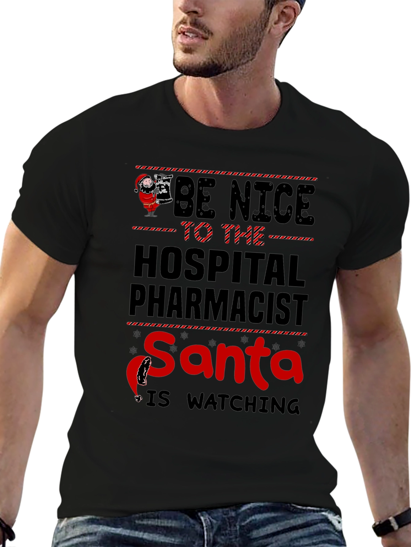 Be Nice to Hospital Pharmacist Santa T-Shirt