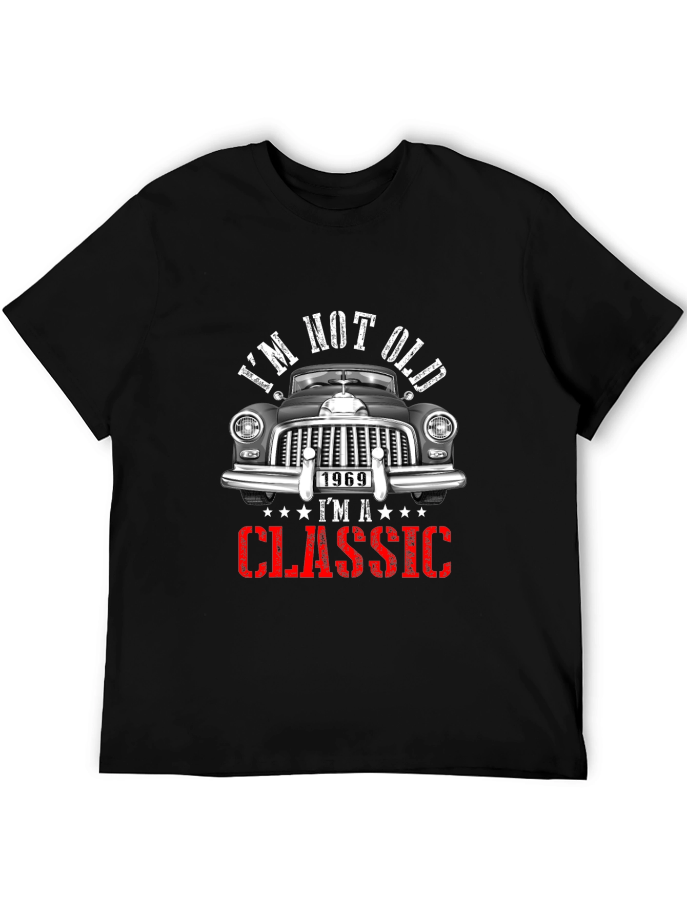 Im Not Old Im A Classic T-Shirt