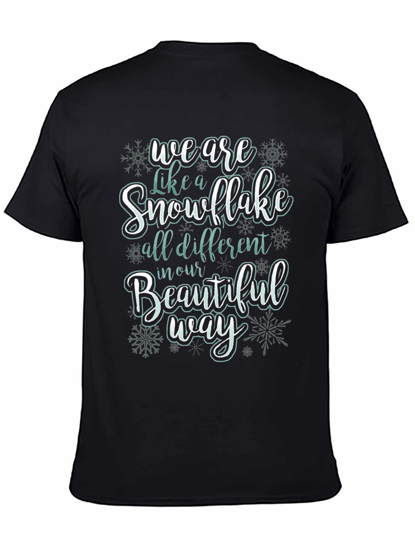 Snowflake Inspirational Graphic T-Shirt
