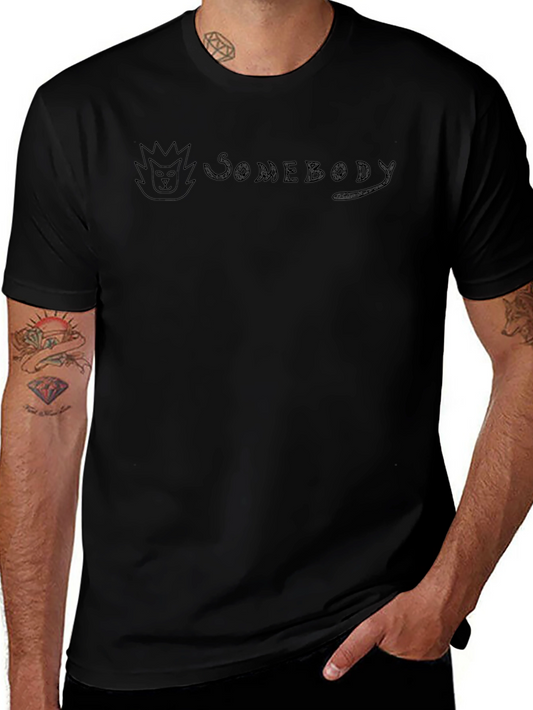 Somebody T-Shirt - Black Graphic Tee