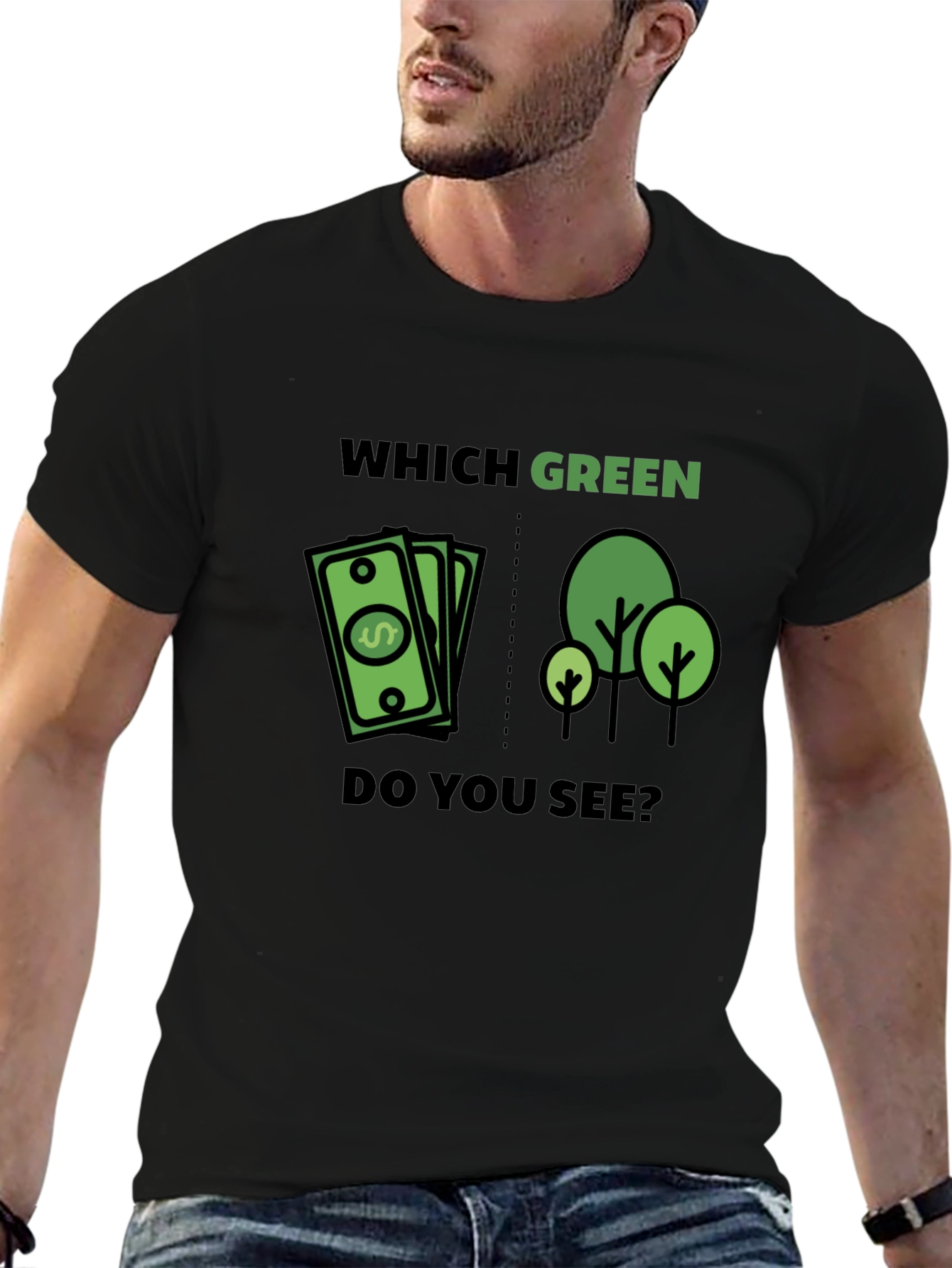 Which Green T-Shirt - Money or Trees Tee