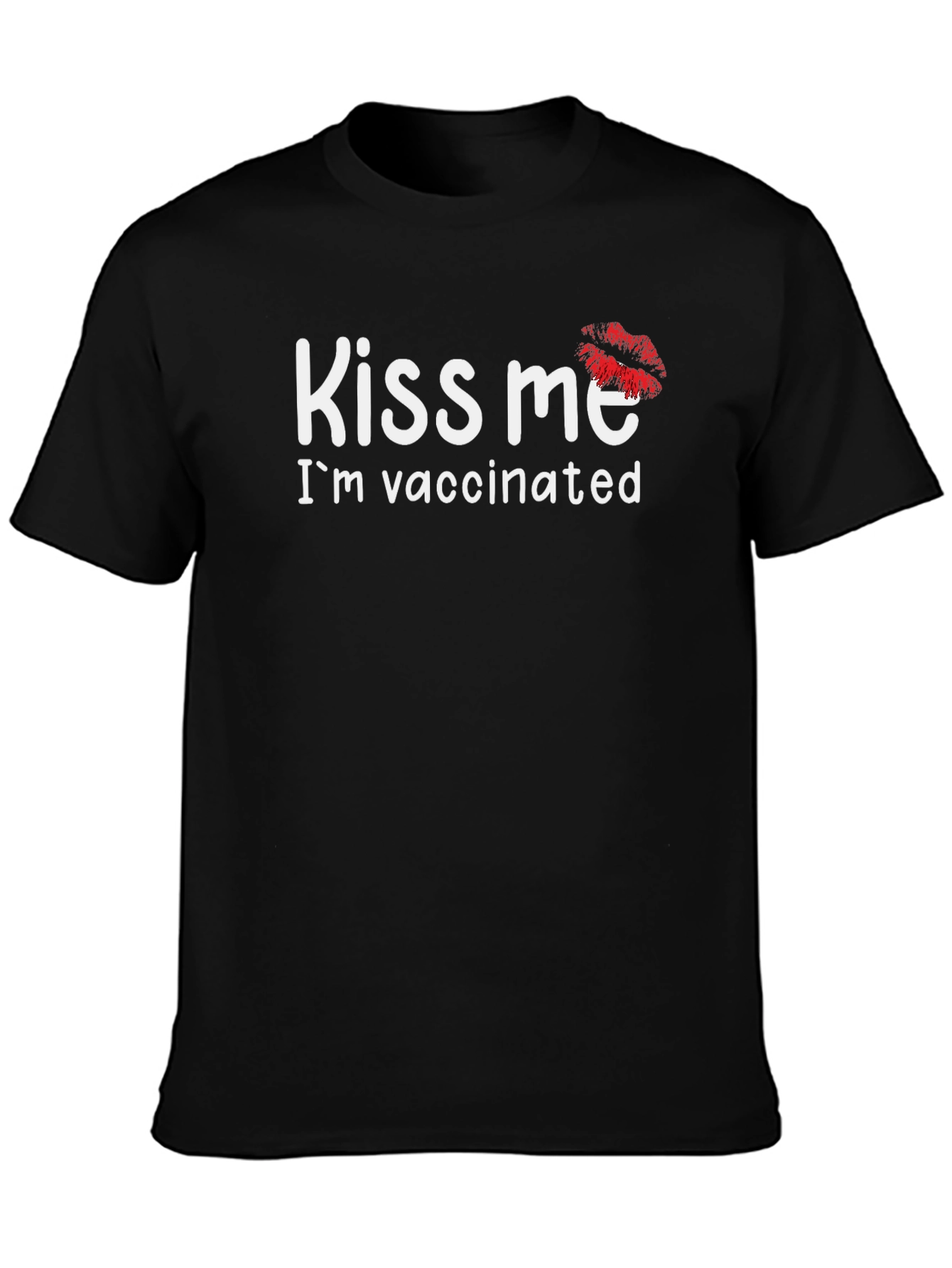 Kiss Me Im Vaccinated T-Shirt