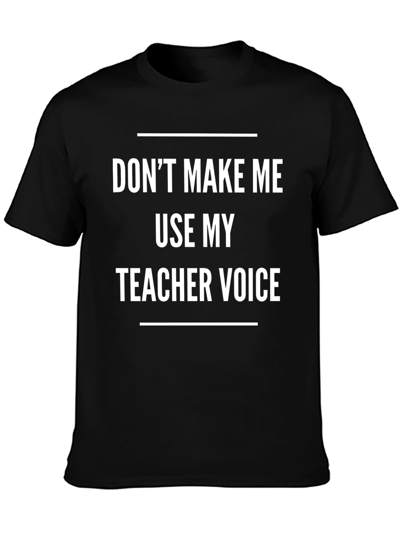 Teacher Voice T-Shirt - Funny Teacher Gift