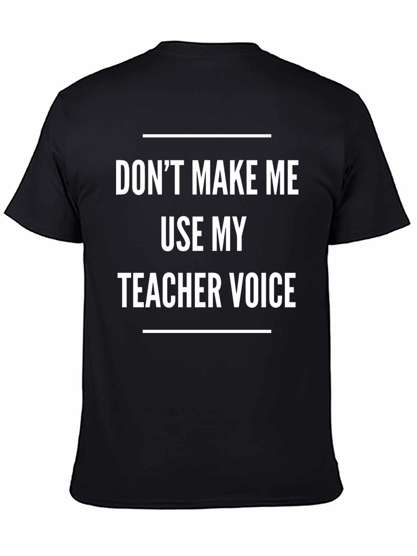 Teacher Voice T-Shirt - Funny Teacher Gift