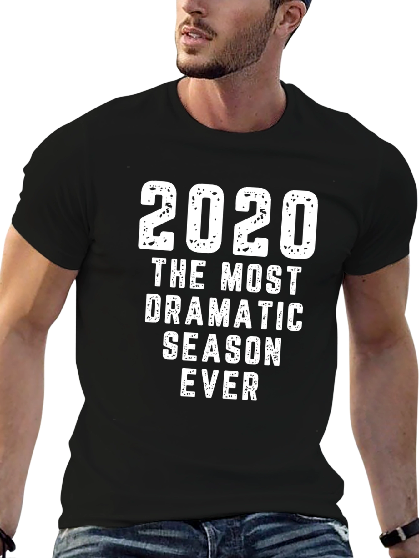 2020 The Most Dramatic Season Ever T-Shirt