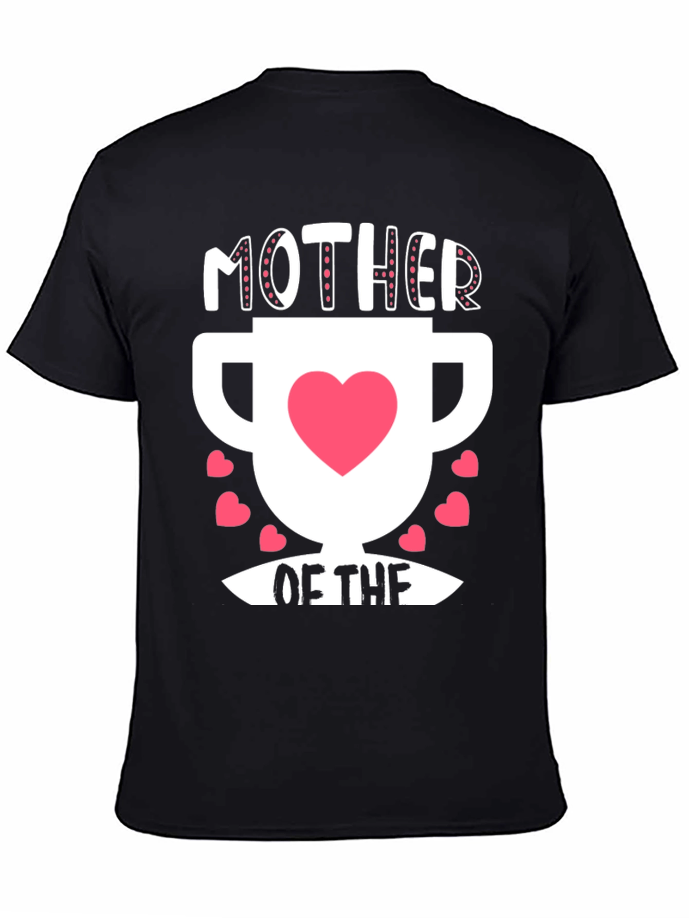 Mother of the Year Trophy Graphic Tee