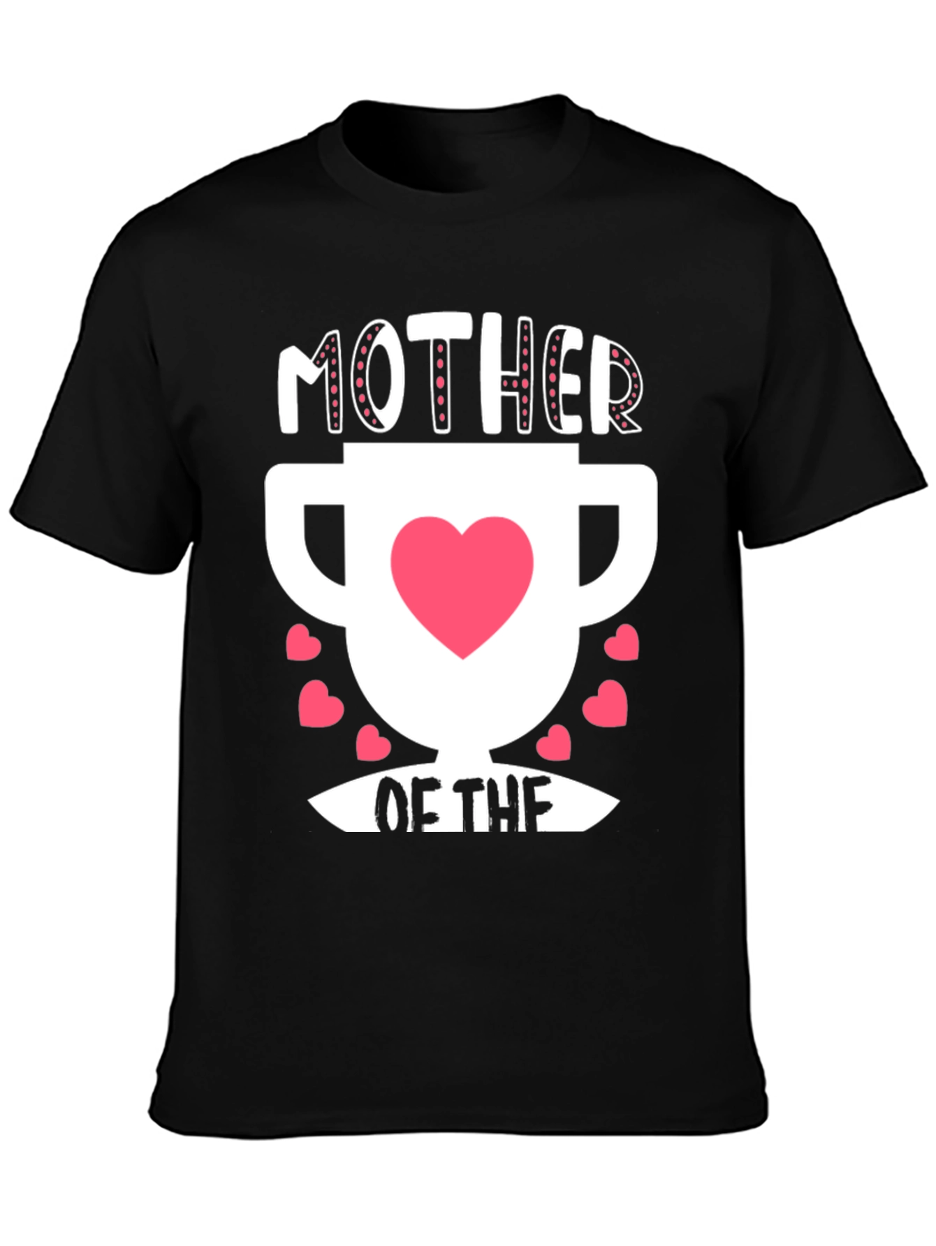 Mother of the Year Trophy Graphic Tee