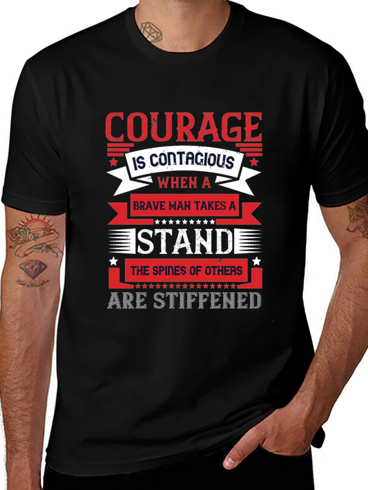 Courage is Contagious Graphic T-Shirt