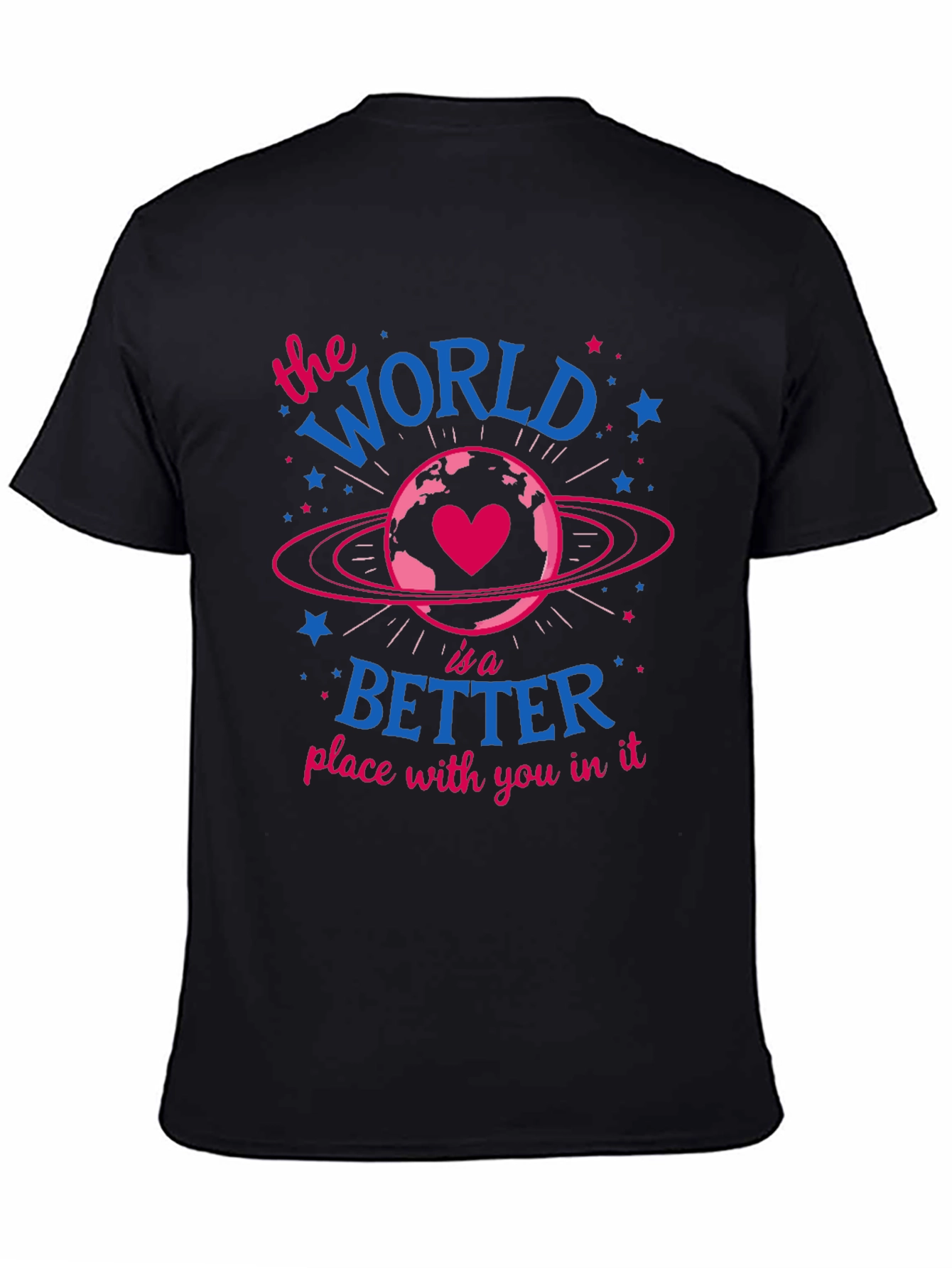 World is Better With You Graphic Tee