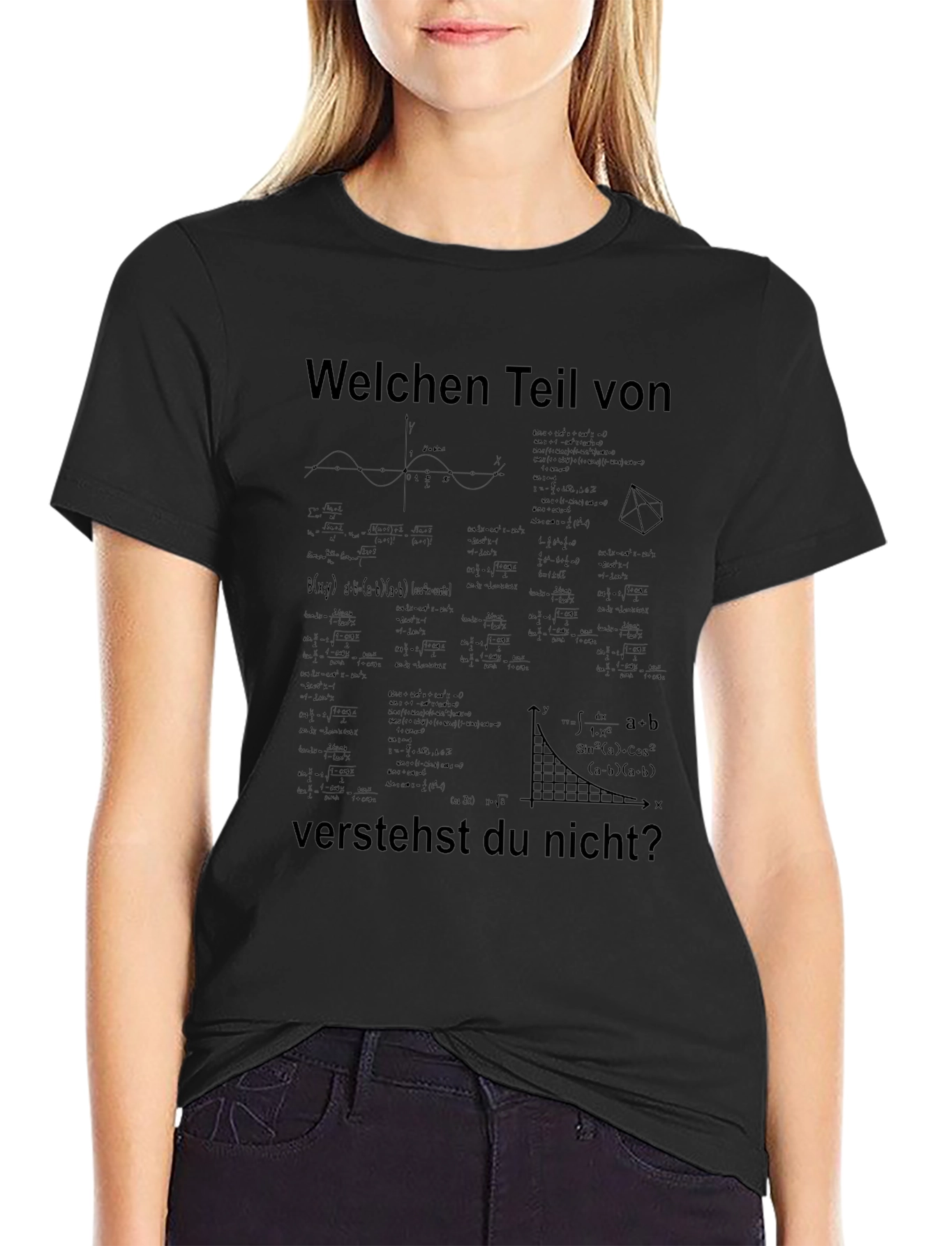 Math Equations T-Shirt: Welchen Teil verstehst du nicht?