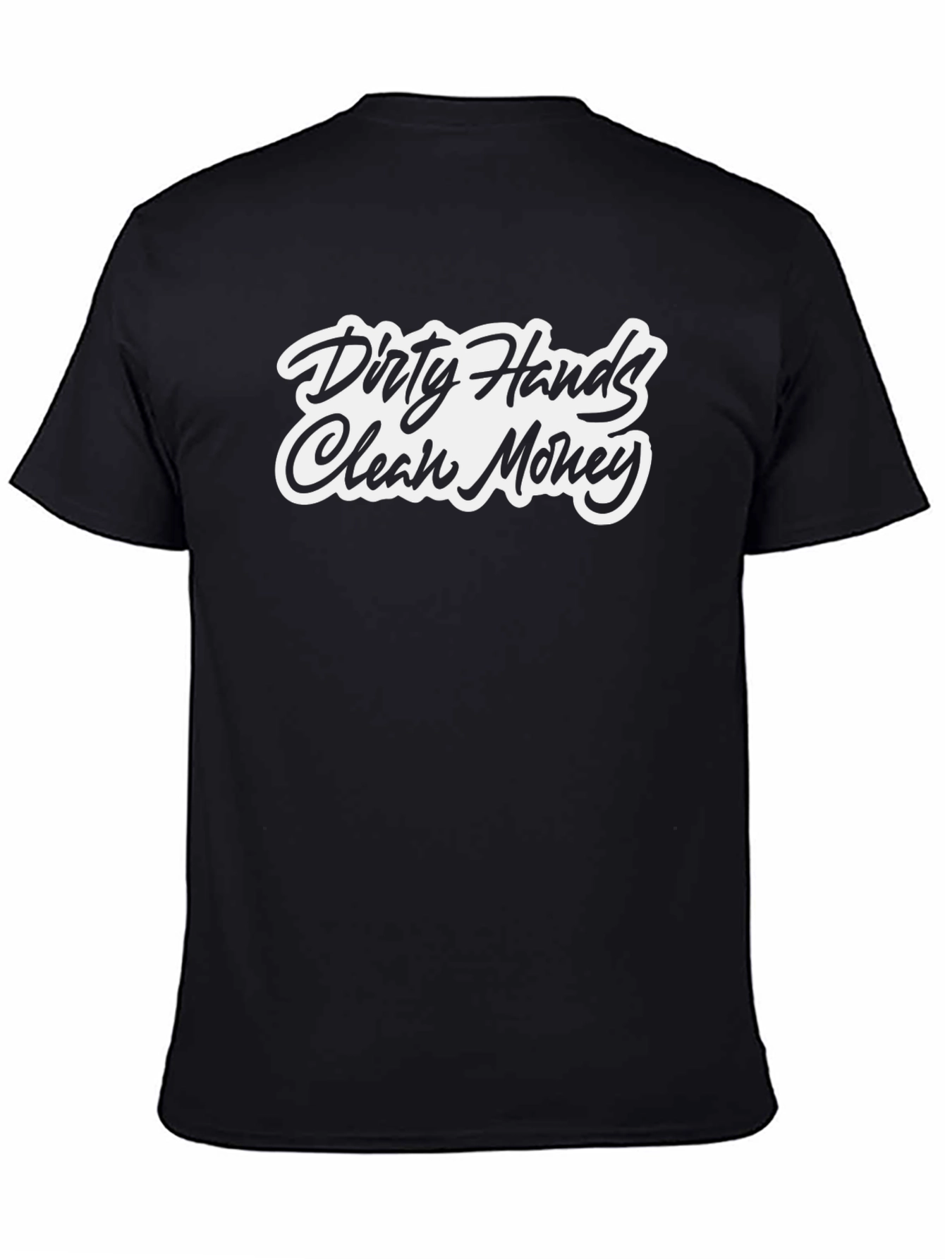 Dirty Hands Clean Money Graphic Tee