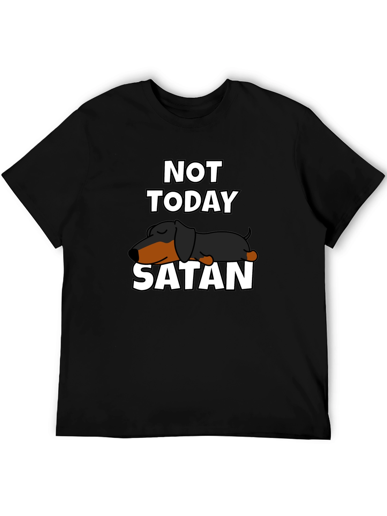 Not Today Satan Dachshund Graphic Tee