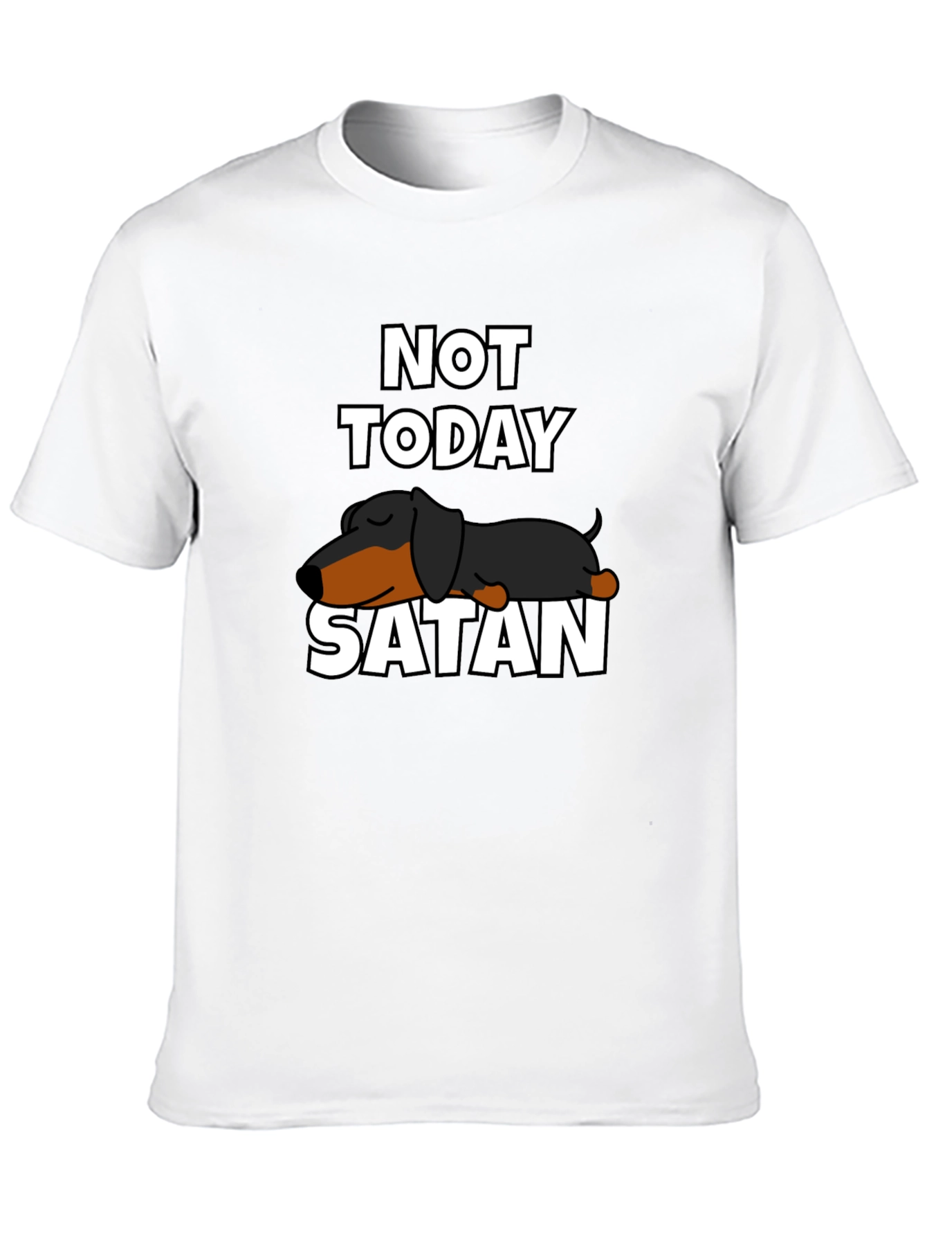 Not Today Satan Dachshund Graphic Tee