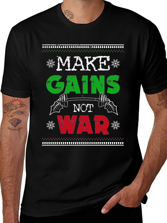 Make Gains Not War T-Shirt